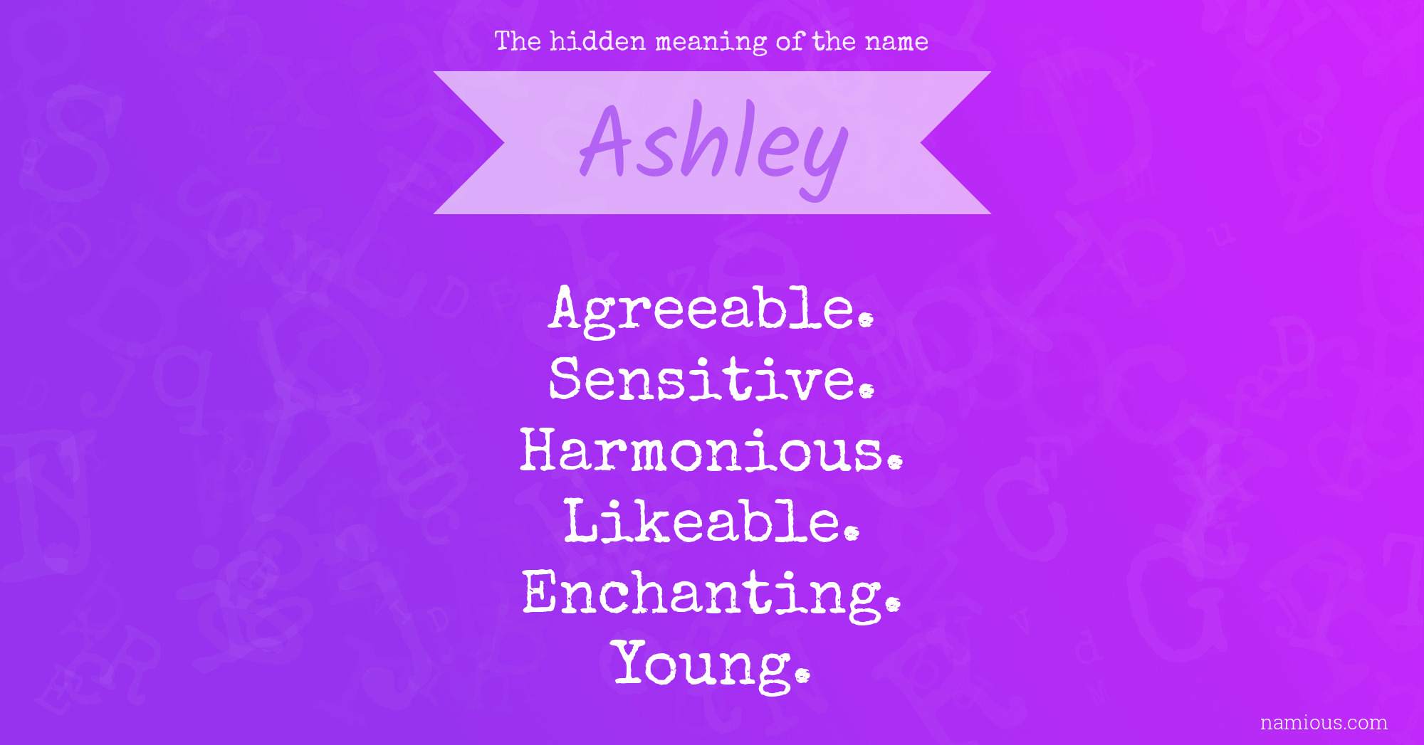 The hidden meaning of the name Ashley