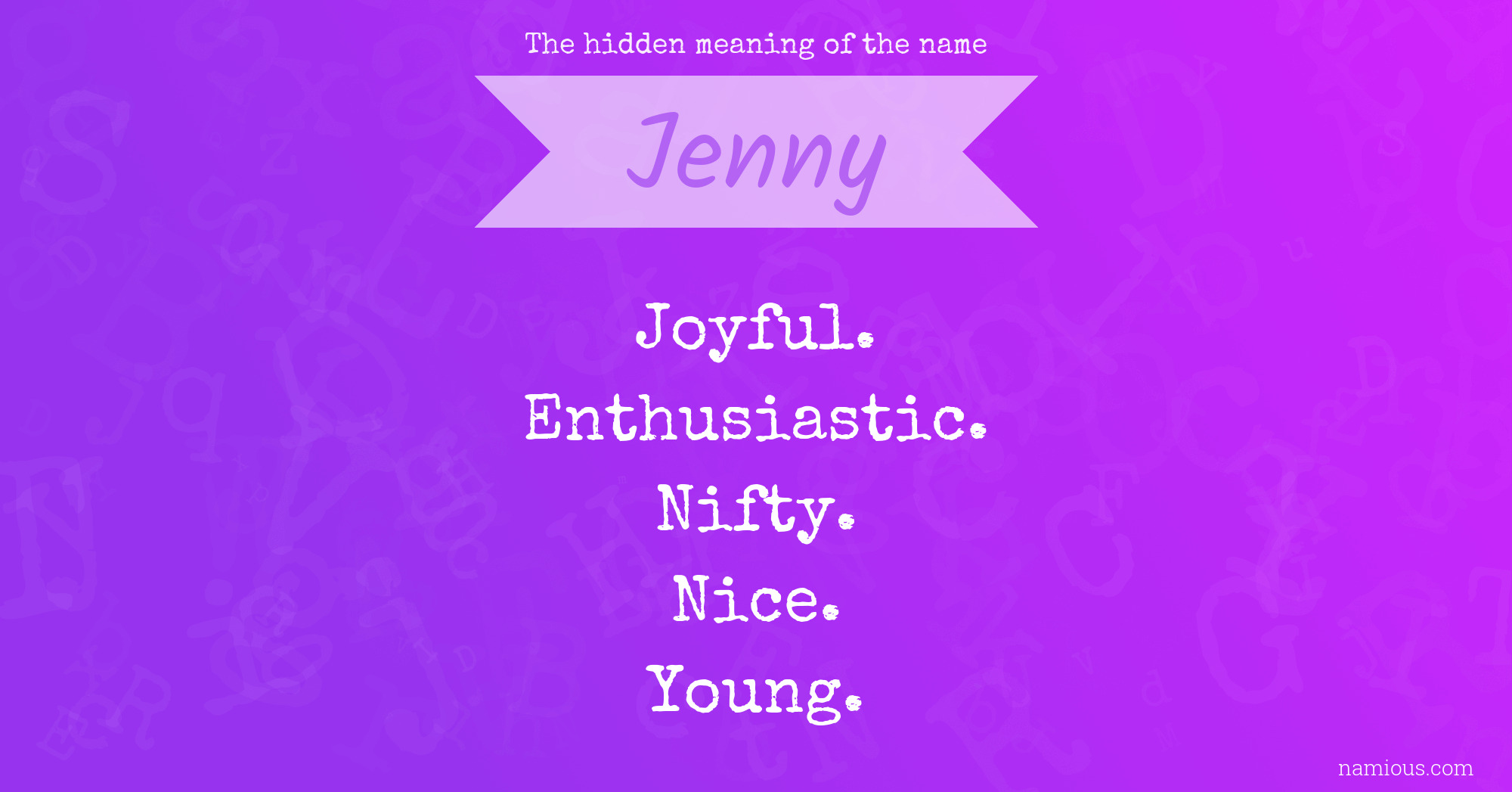 The hidden meaning of the name Jenny