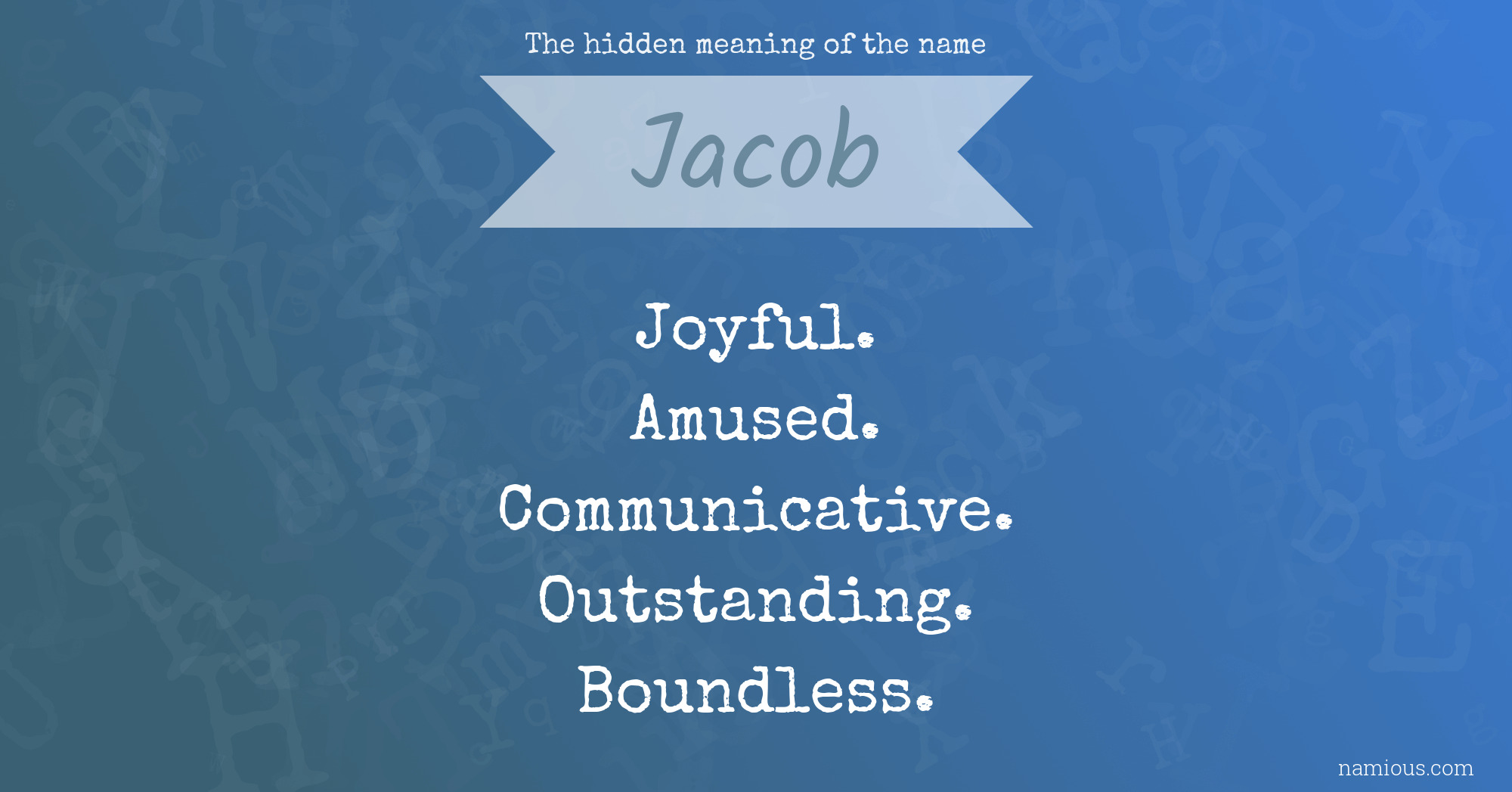 The hidden meaning of the name Jacob