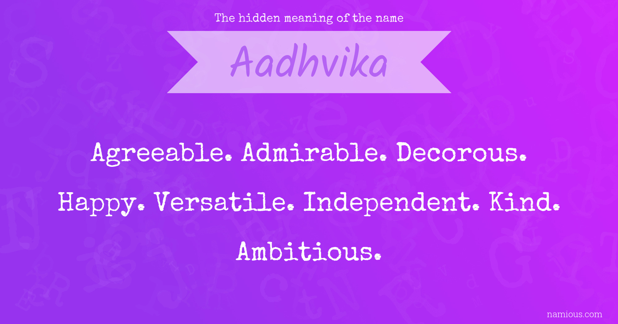 The hidden meaning of the name Aadhvika