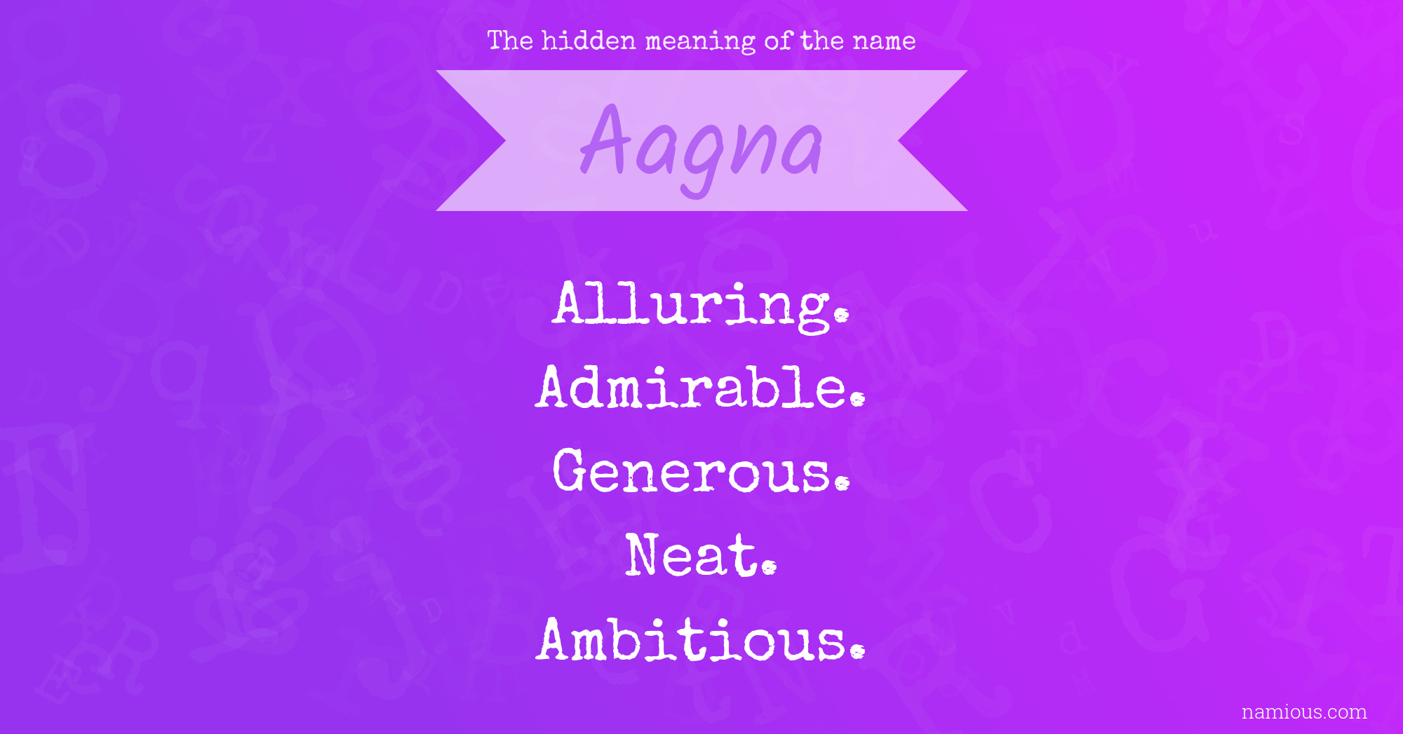 The hidden meaning of the name Aagna