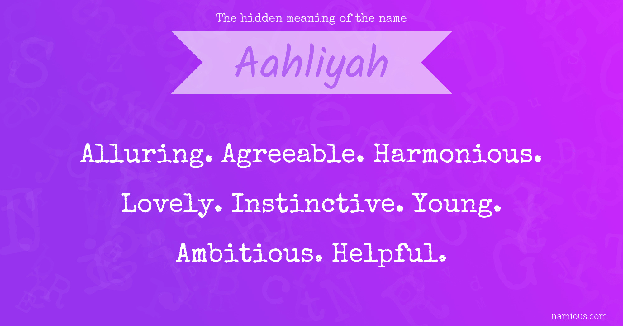 The hidden meaning of the name Aahliyah