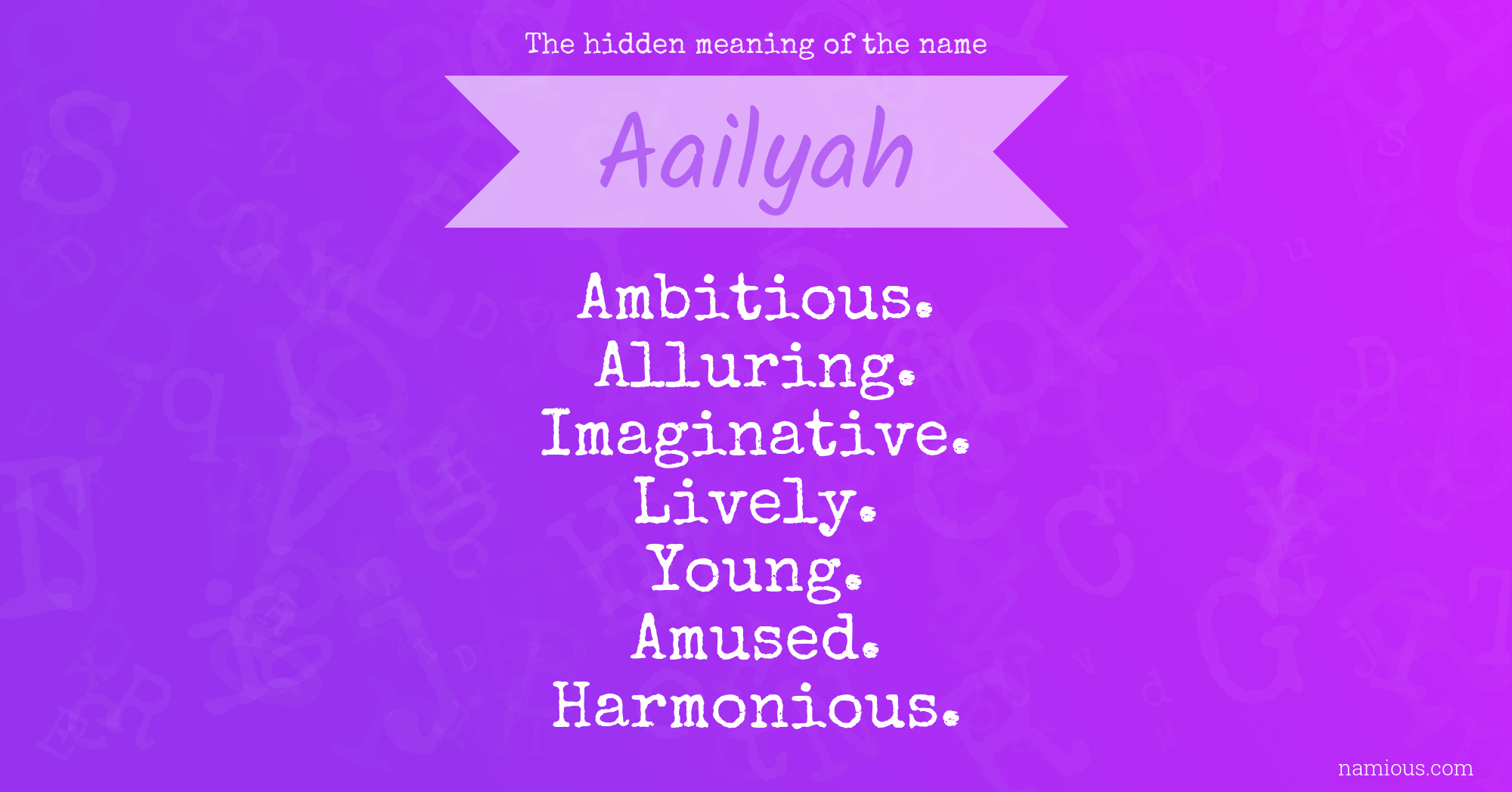 The hidden meaning of the name Aailyah