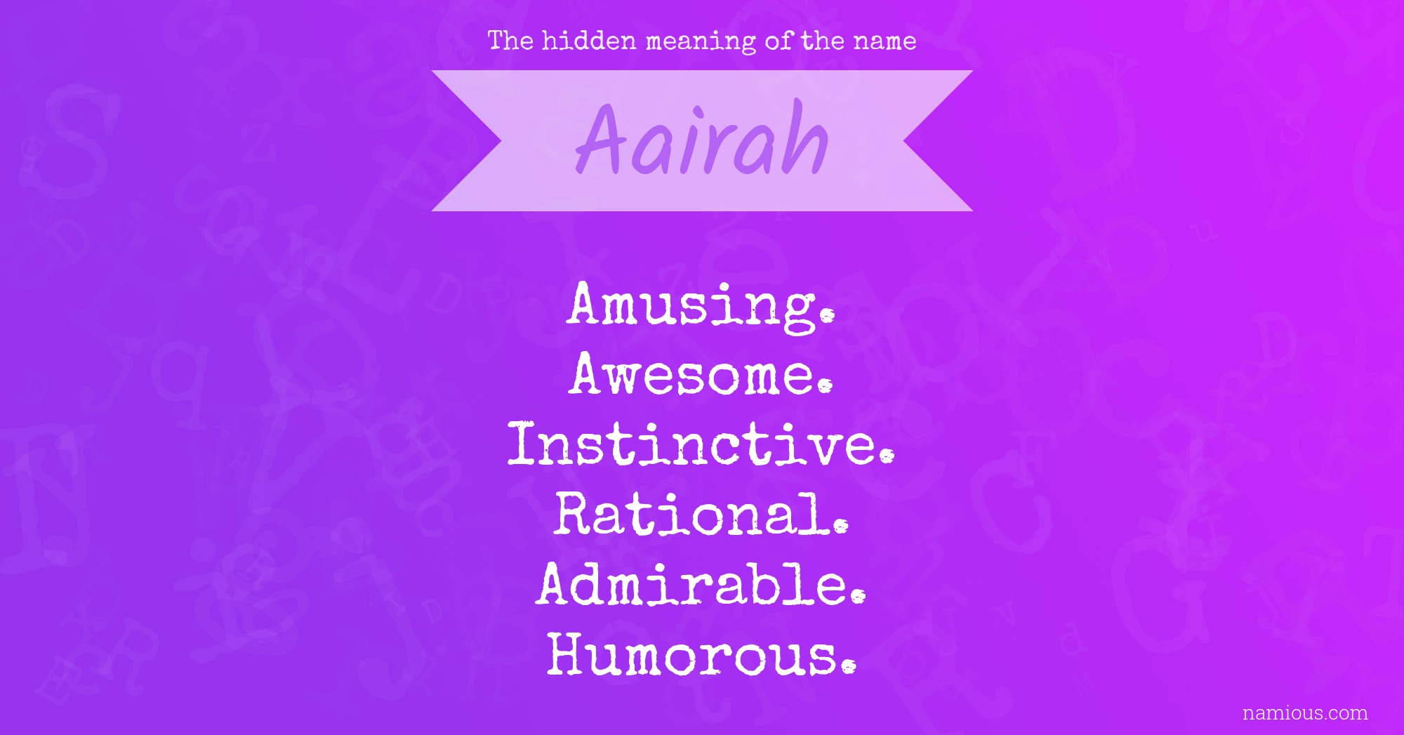 The hidden meaning of the name Aairah