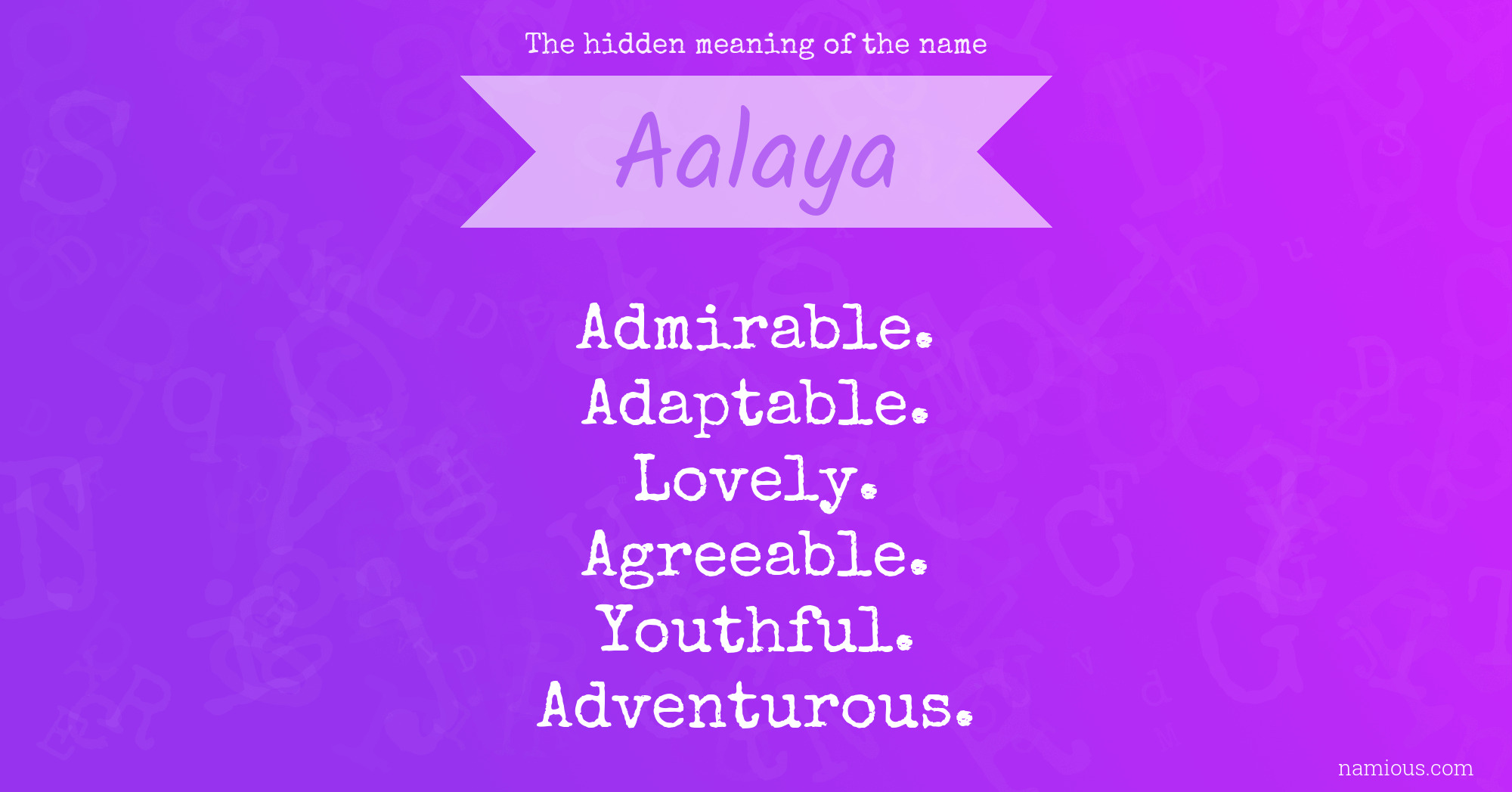 The hidden meaning of the name Aalaya