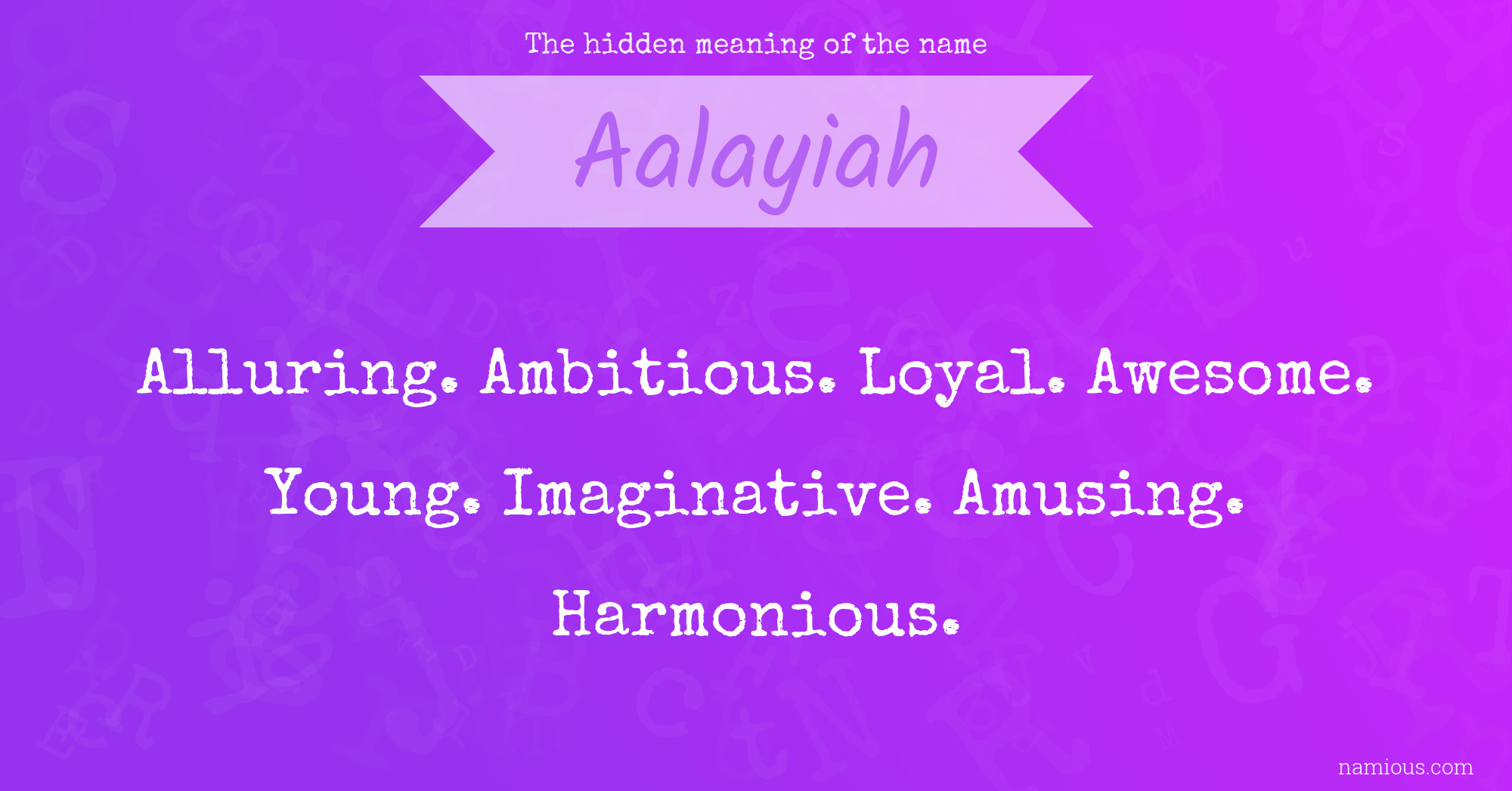 The hidden meaning of the name Aalayiah