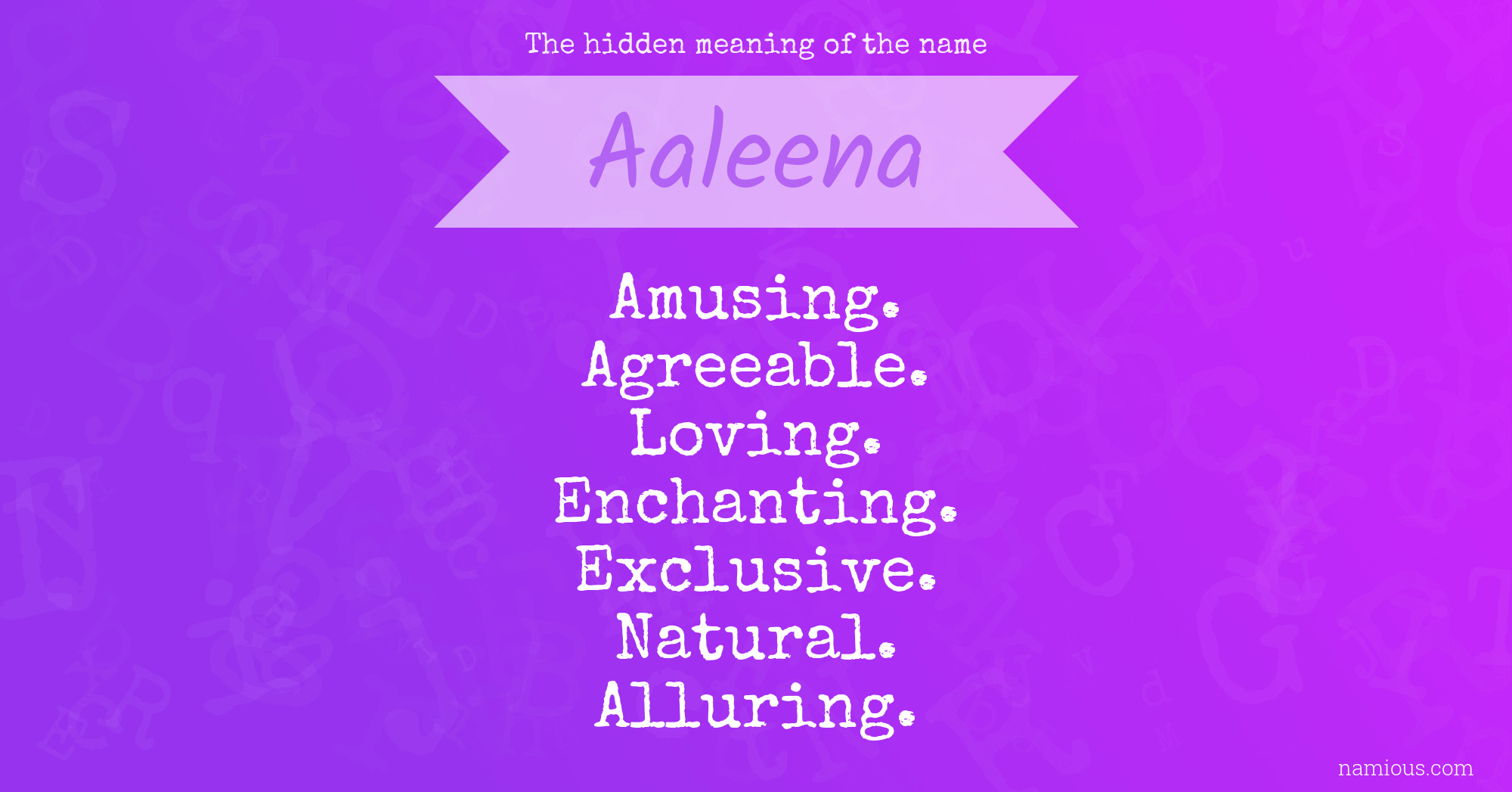 The hidden meaning of the name Aaleena