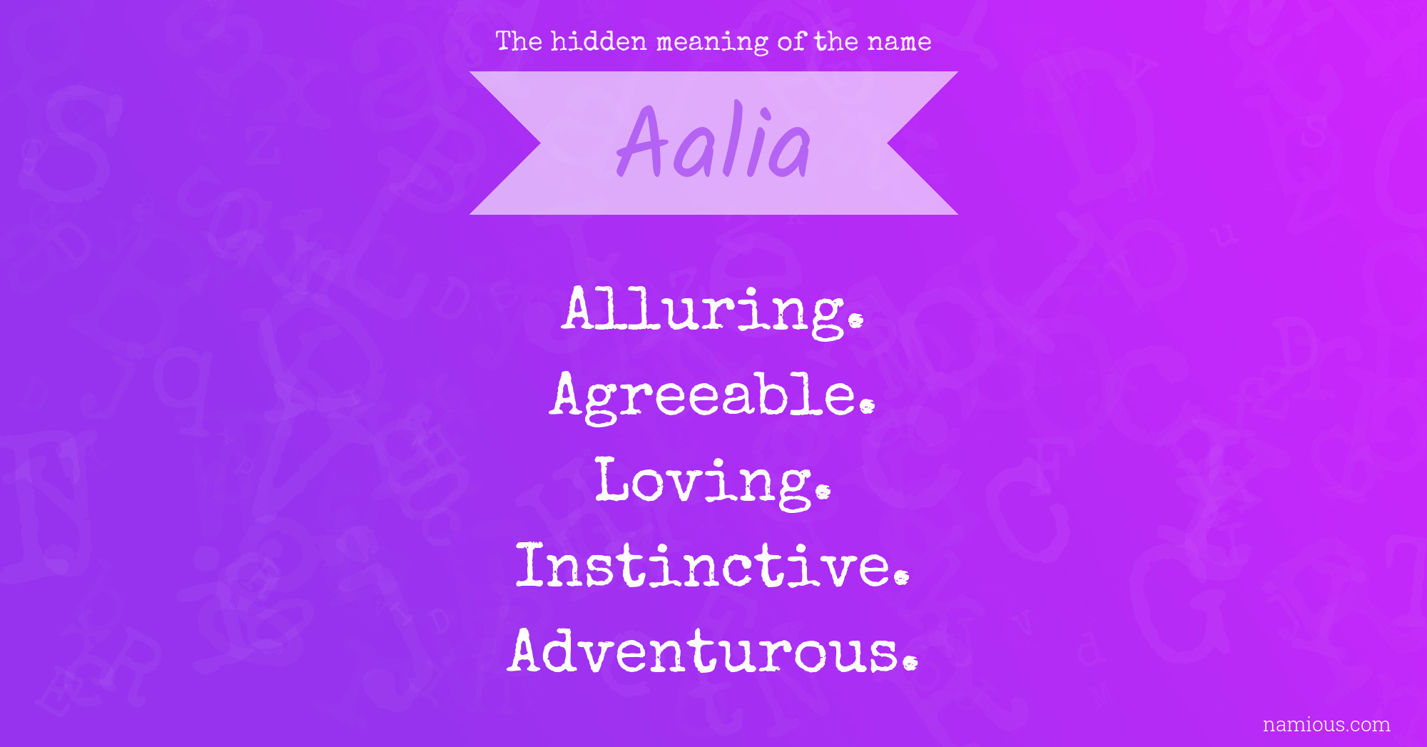 The hidden meaning of the name Aalia