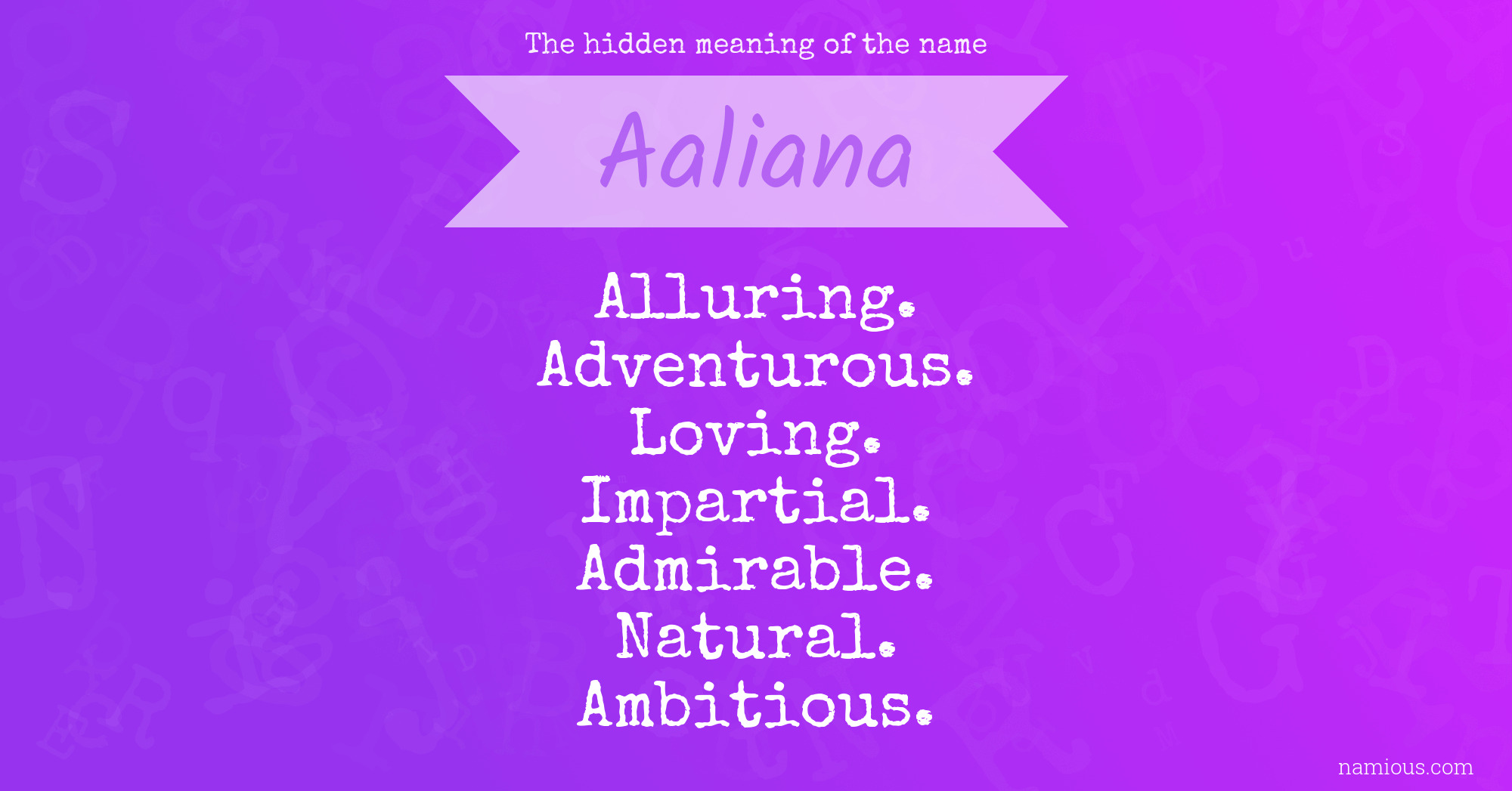 The hidden meaning of the name Aaliana