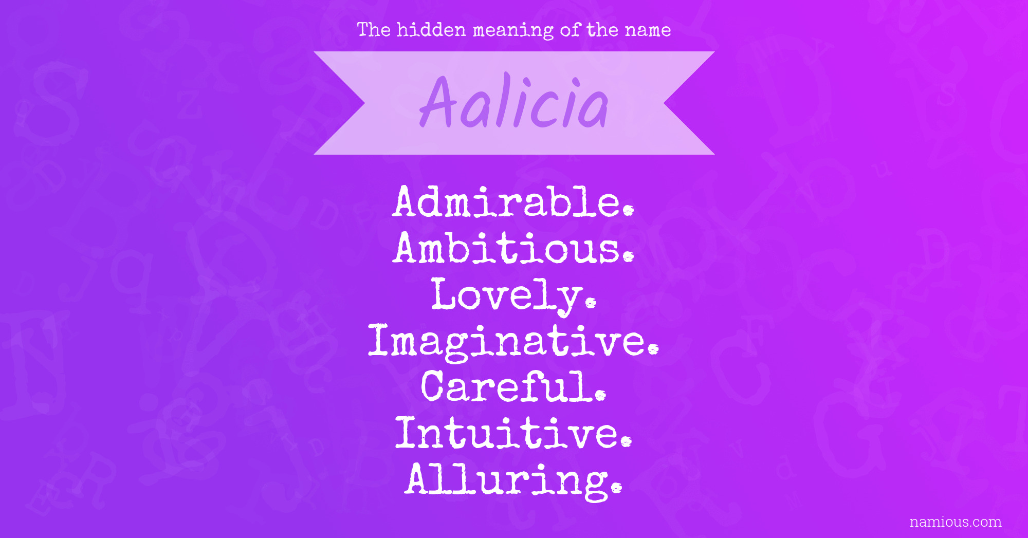 The hidden meaning of the name Aalicia