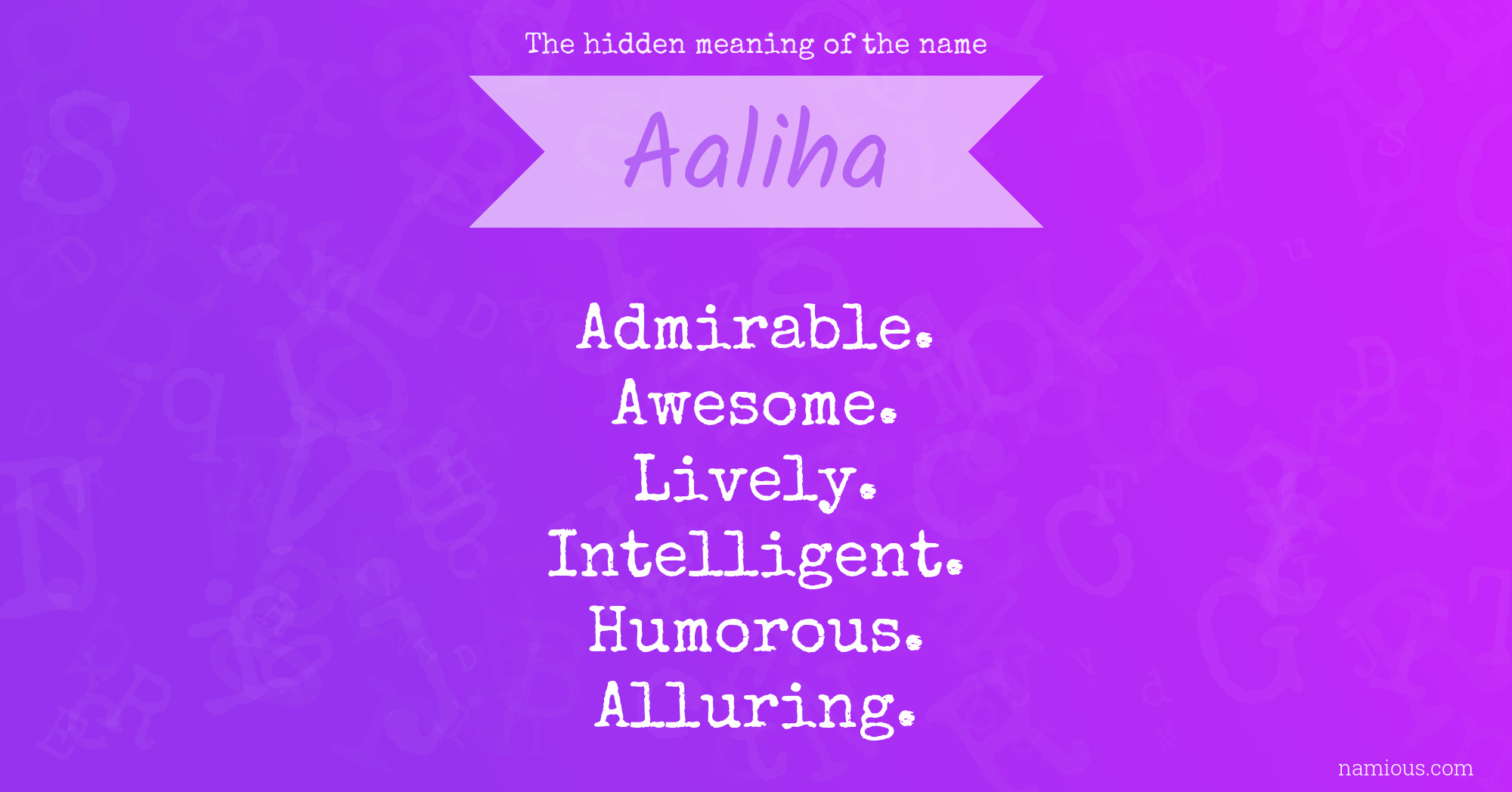 The hidden meaning of the name Aaliha