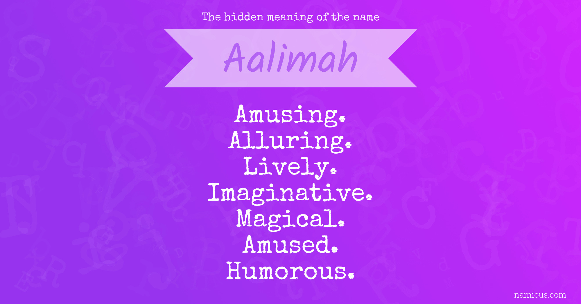 The hidden meaning of the name Aalimah