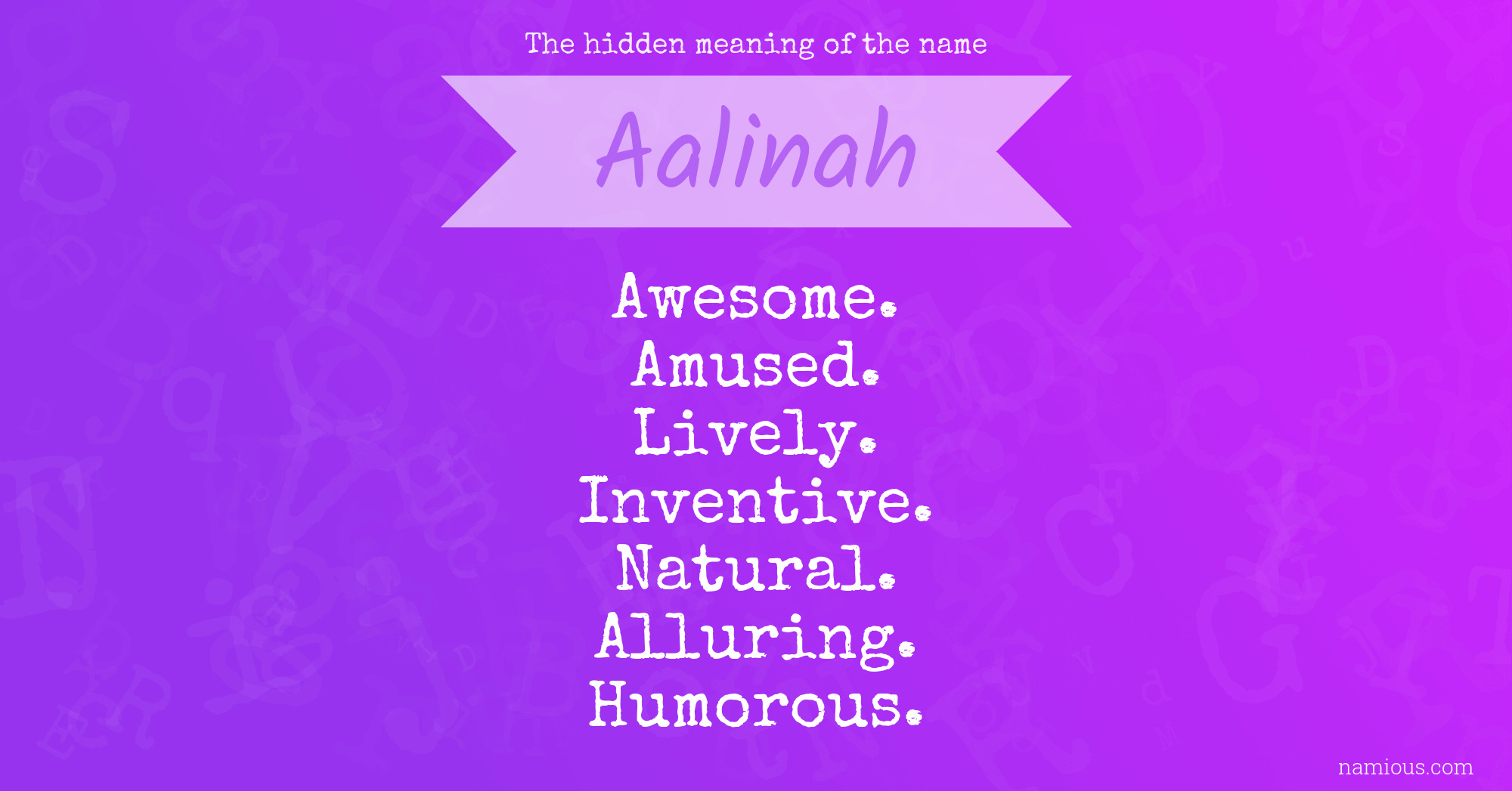 The hidden meaning of the name Aalinah