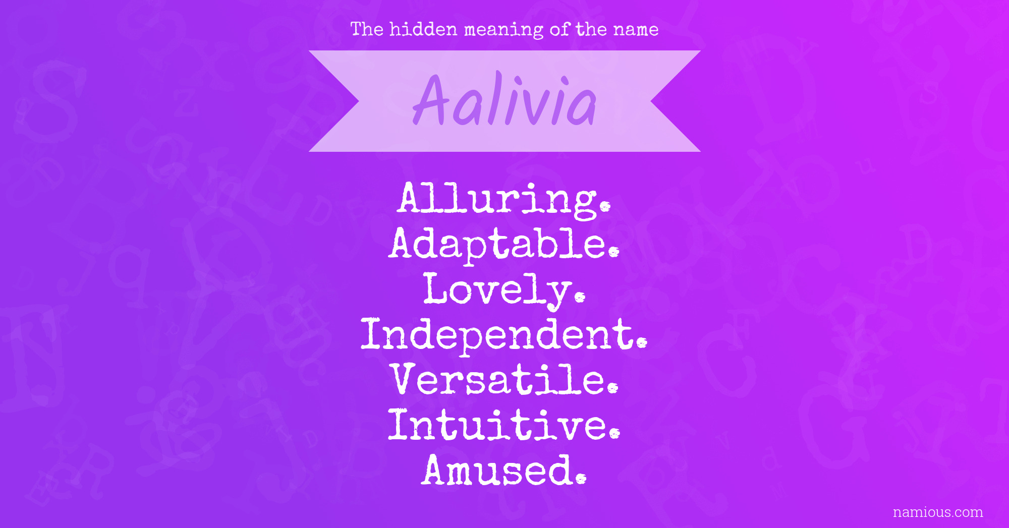 The hidden meaning of the name Aalivia