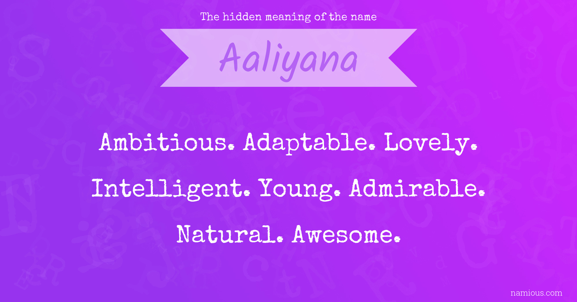 The hidden meaning of the name Aaliyana