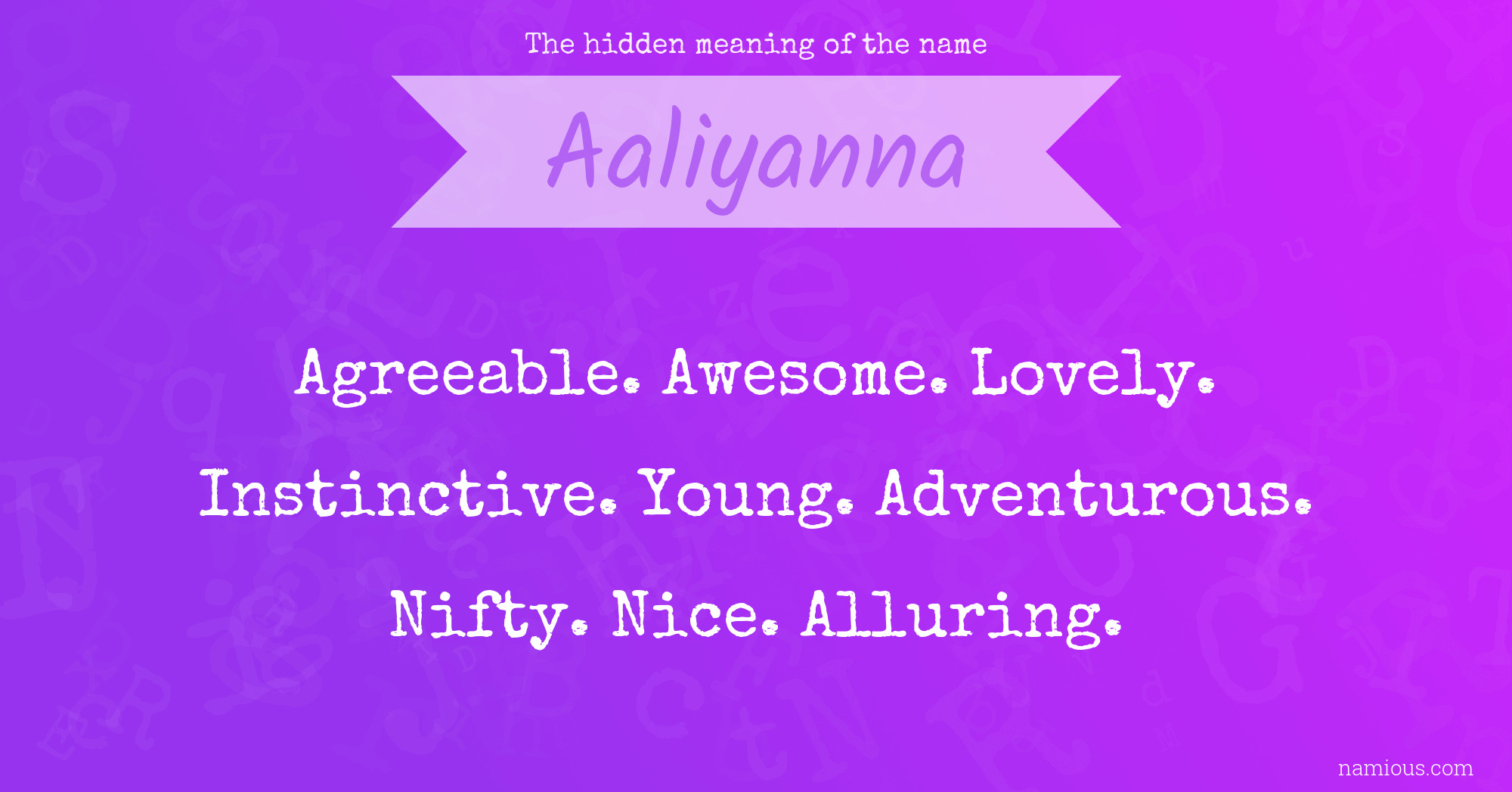 The hidden meaning of the name Aaliyanna