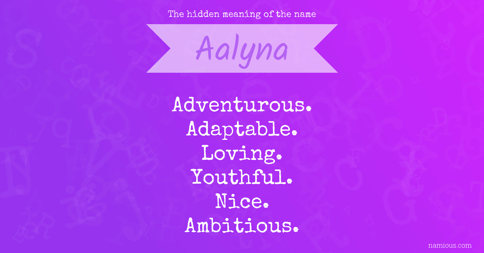 The hidden meaning of the name Aalyna