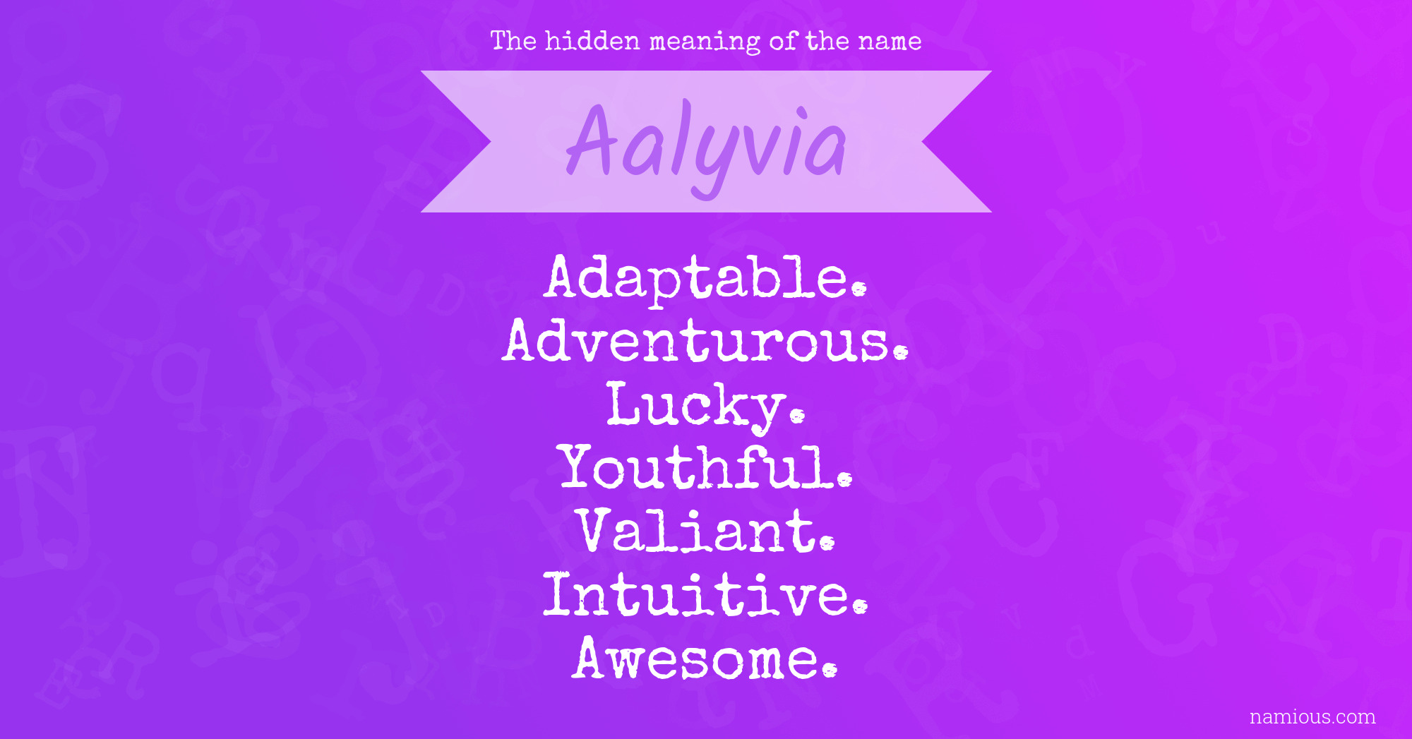 The hidden meaning of the name Aalyvia