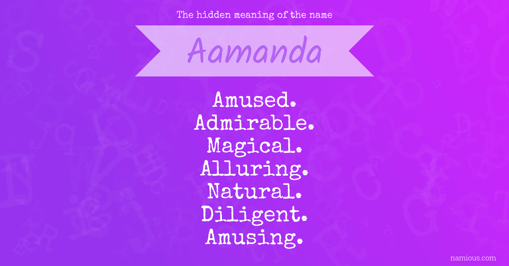 The hidden meaning of the name Aamanda