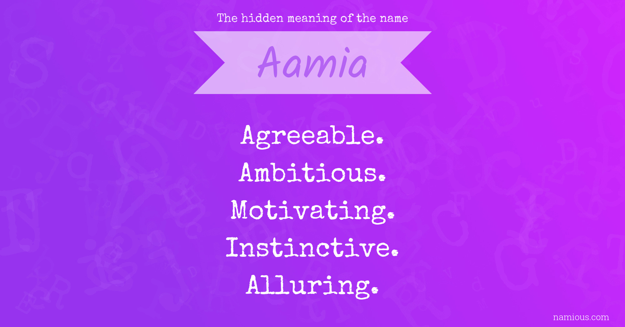 The hidden meaning of the name Aamia