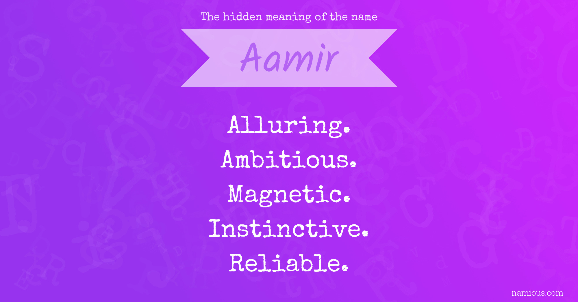 The hidden meaning of the name Aamir