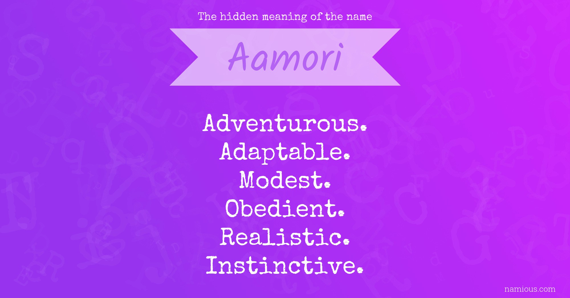 The hidden meaning of the name Aamori