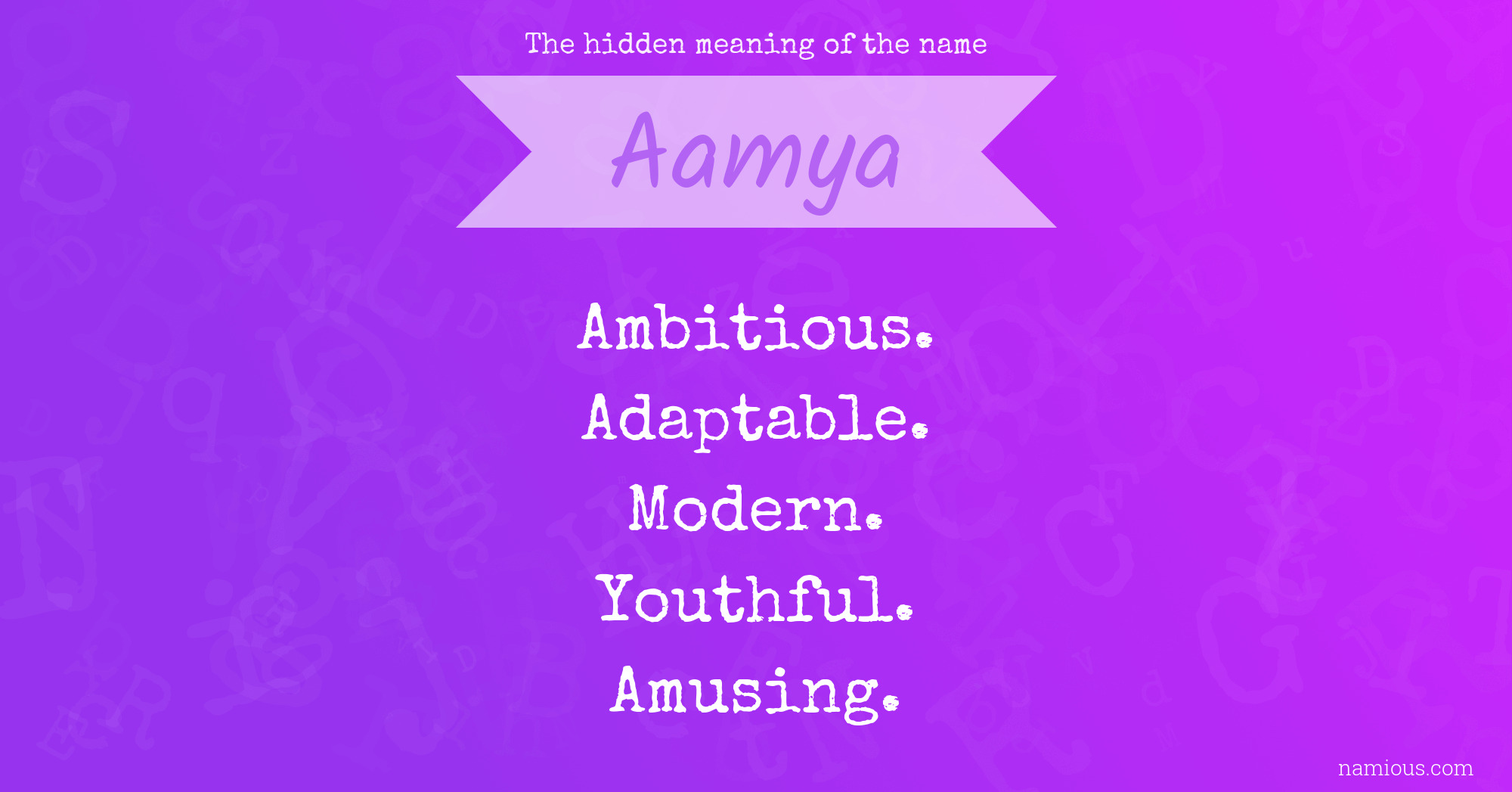 The hidden meaning of the name Aamya