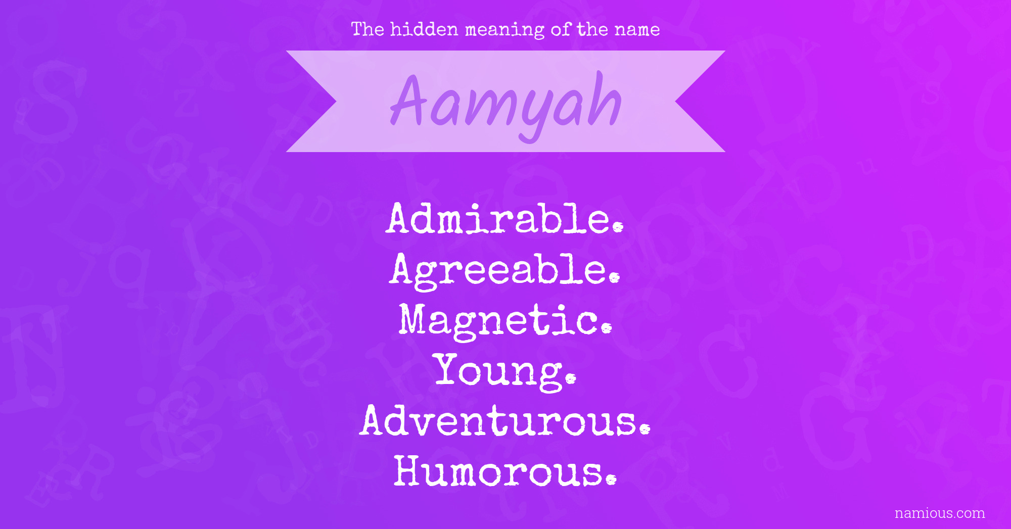 The hidden meaning of the name Aamyah