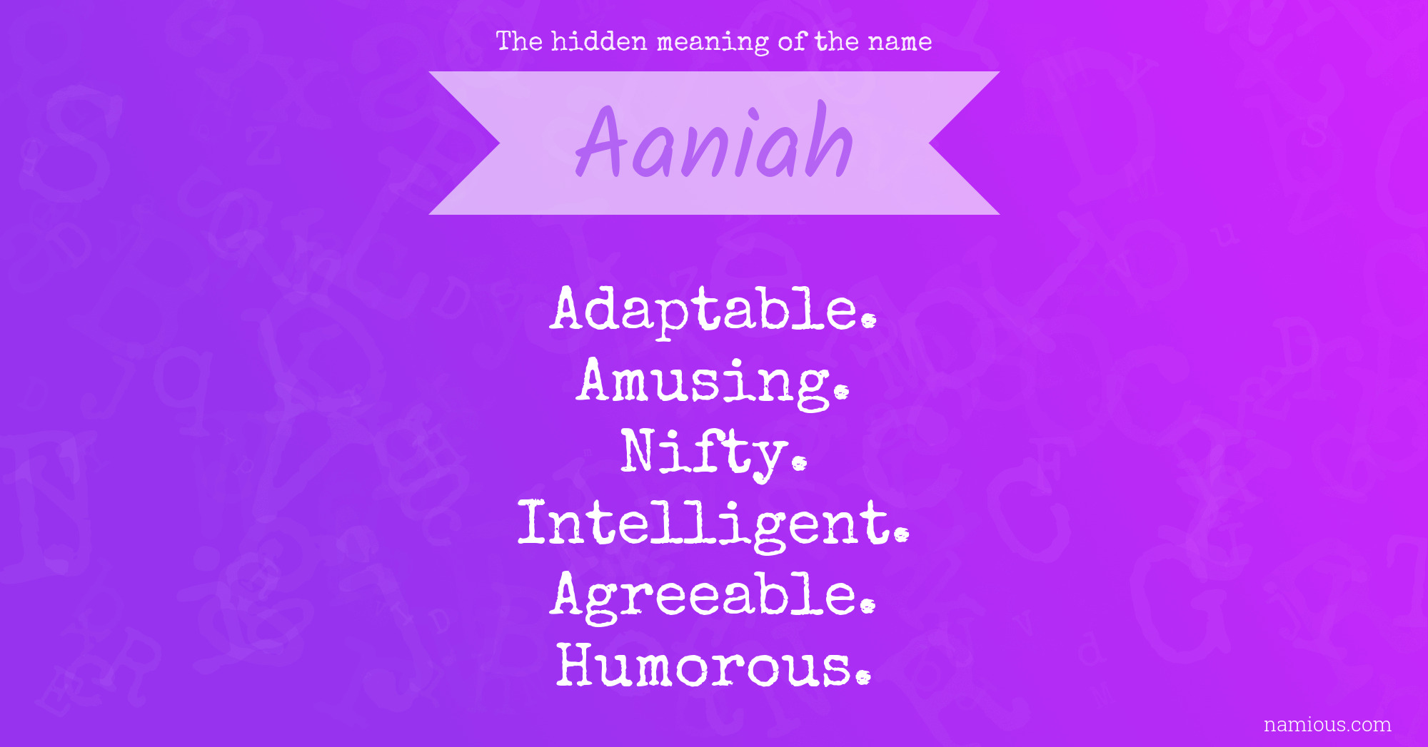 The hidden meaning of the name Aaniah