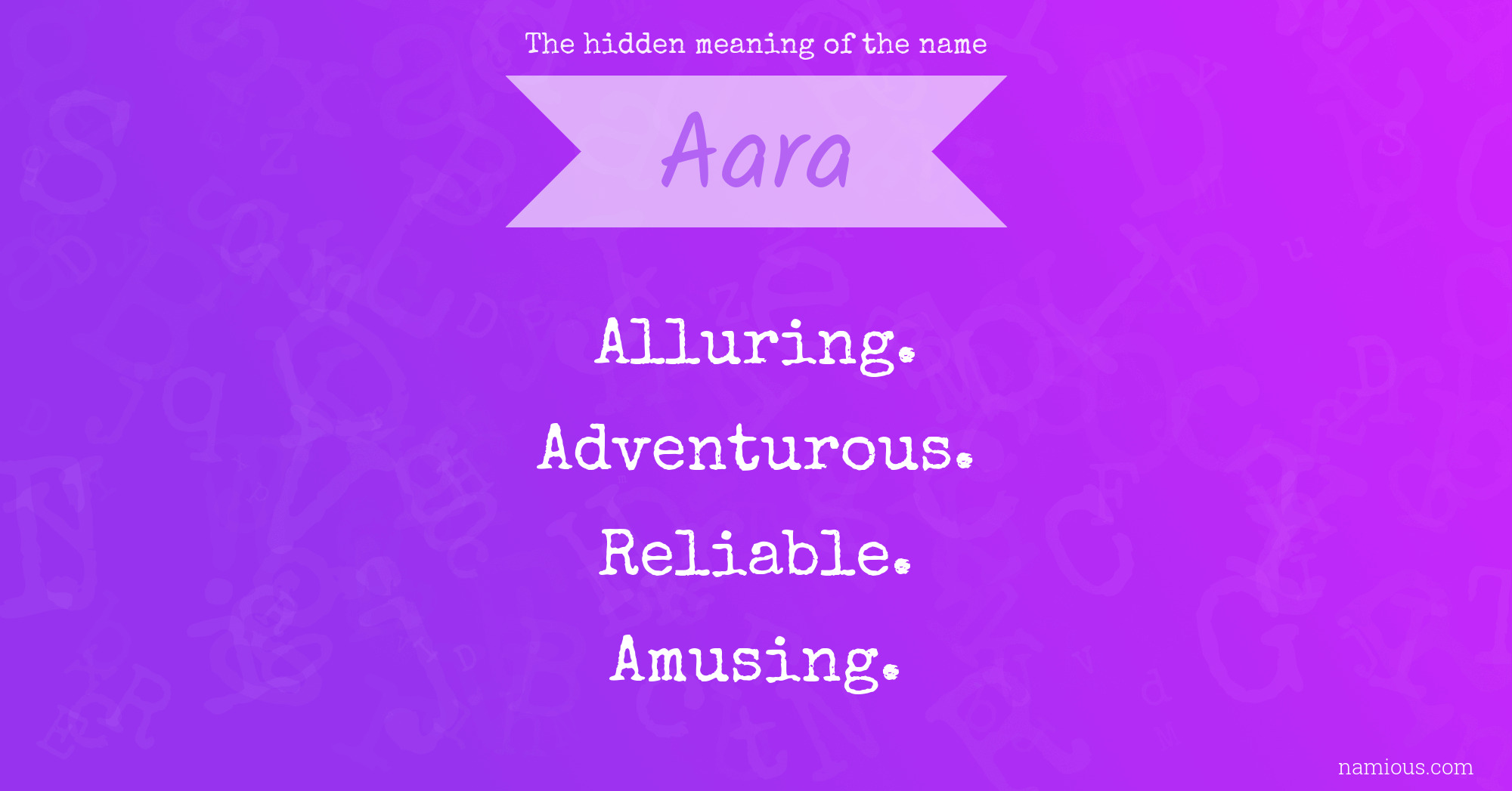 The hidden meaning of the name Aara