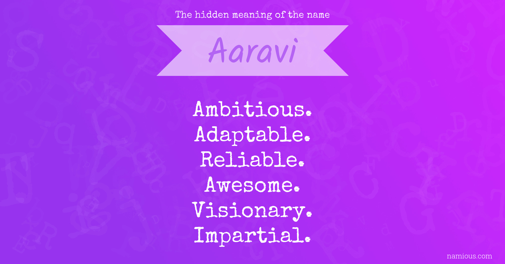 The hidden meaning of the name Aaravi