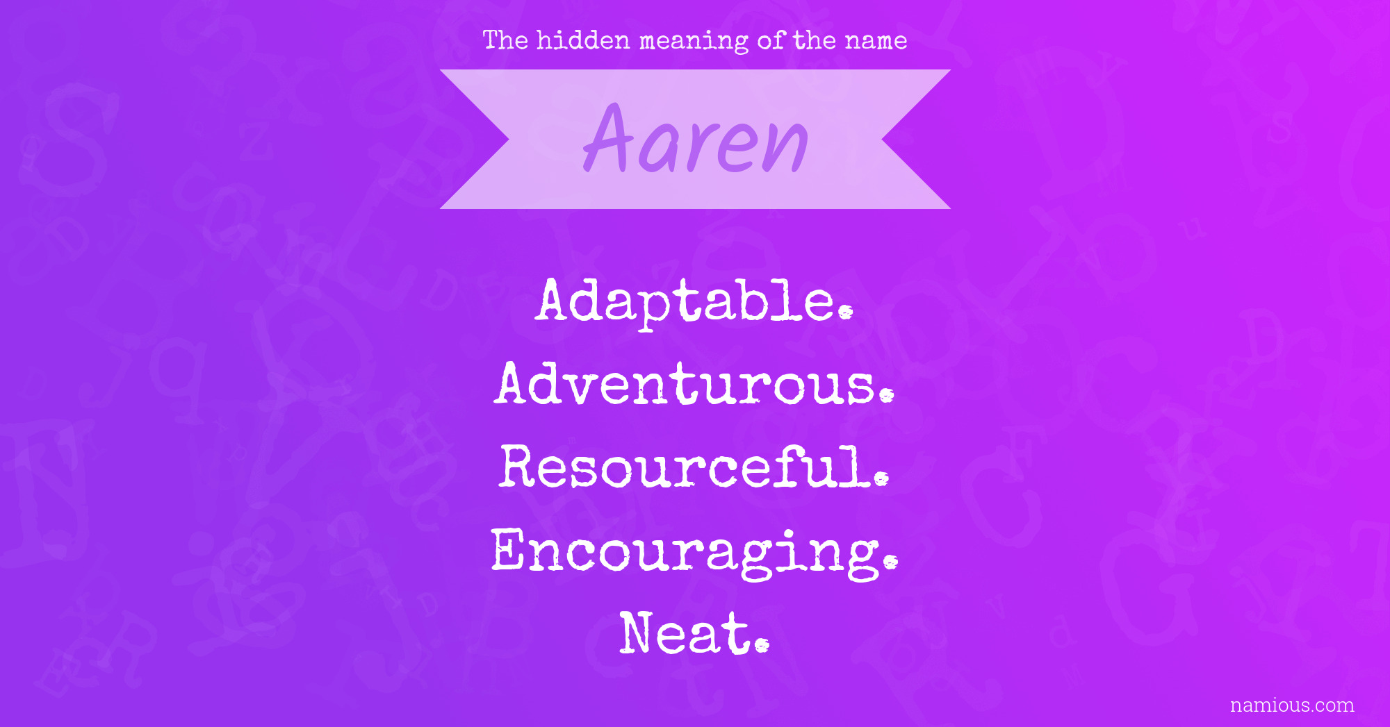 The hidden meaning of the name Aaren