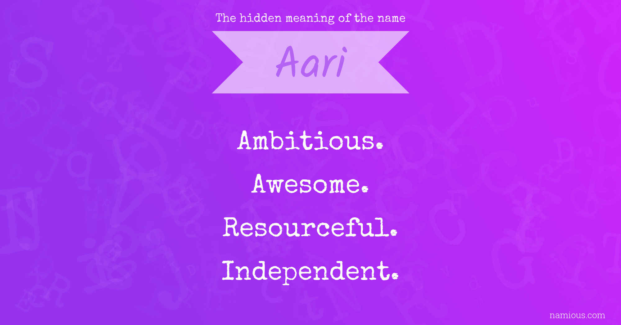 The hidden meaning of the name Aari