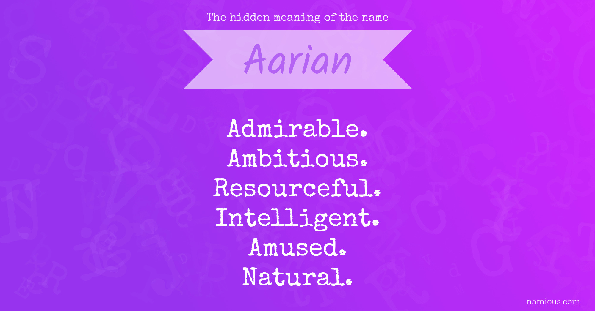 The hidden meaning of the name Aarian