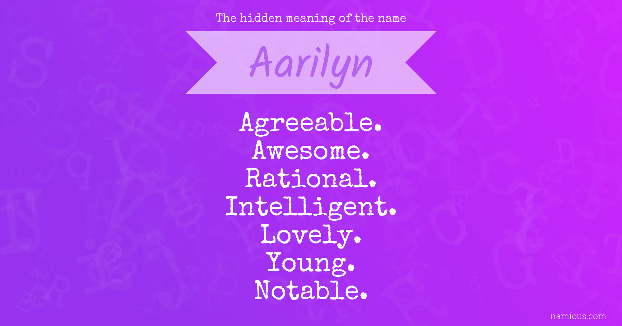 The hidden meaning of the name Aarilyn