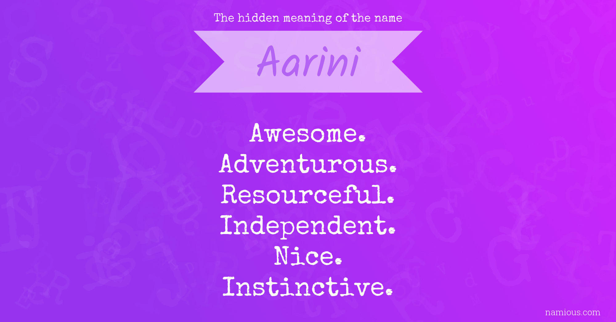 The hidden meaning of the name Aarini