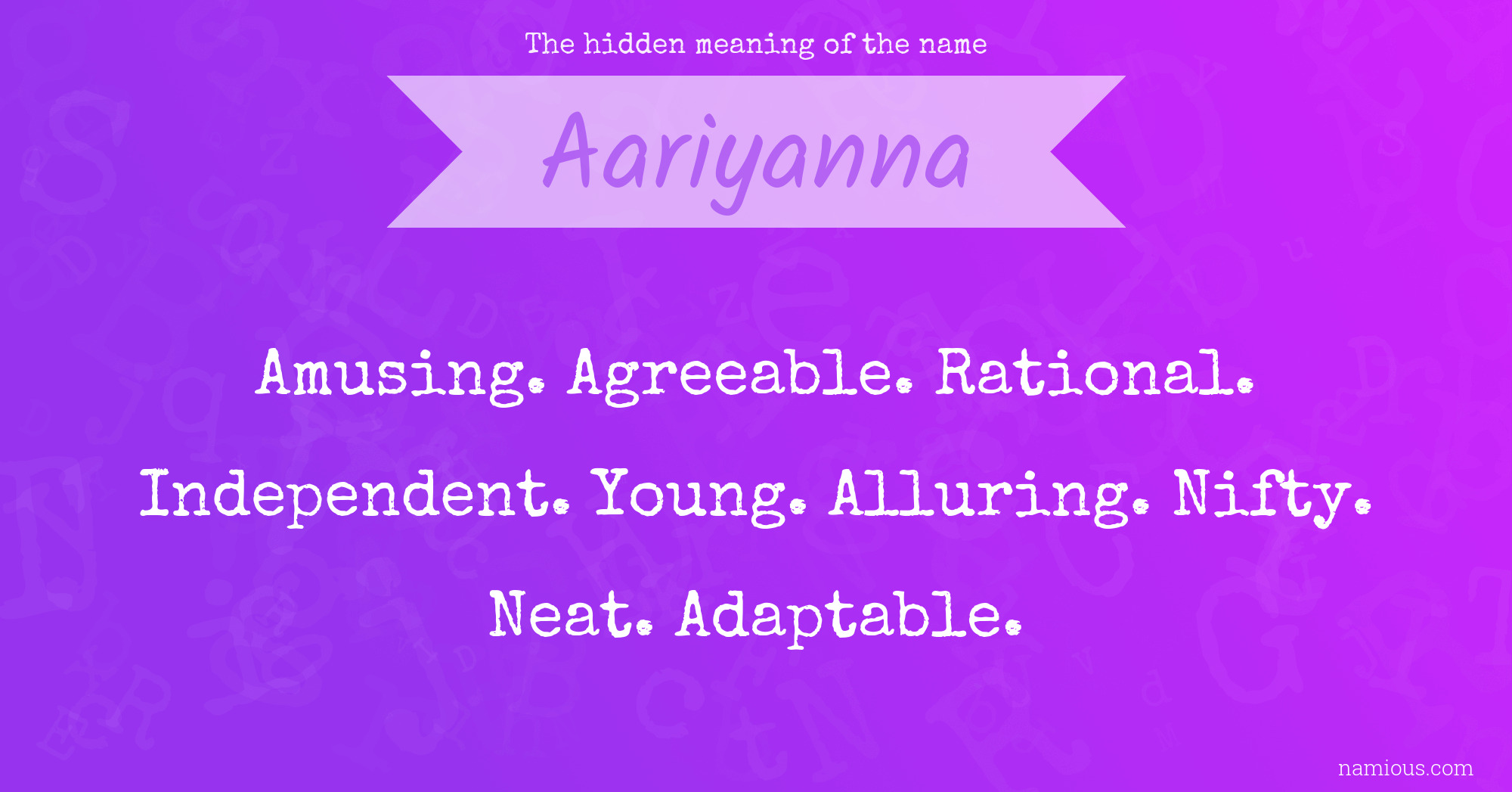 The hidden meaning of the name Aariyanna