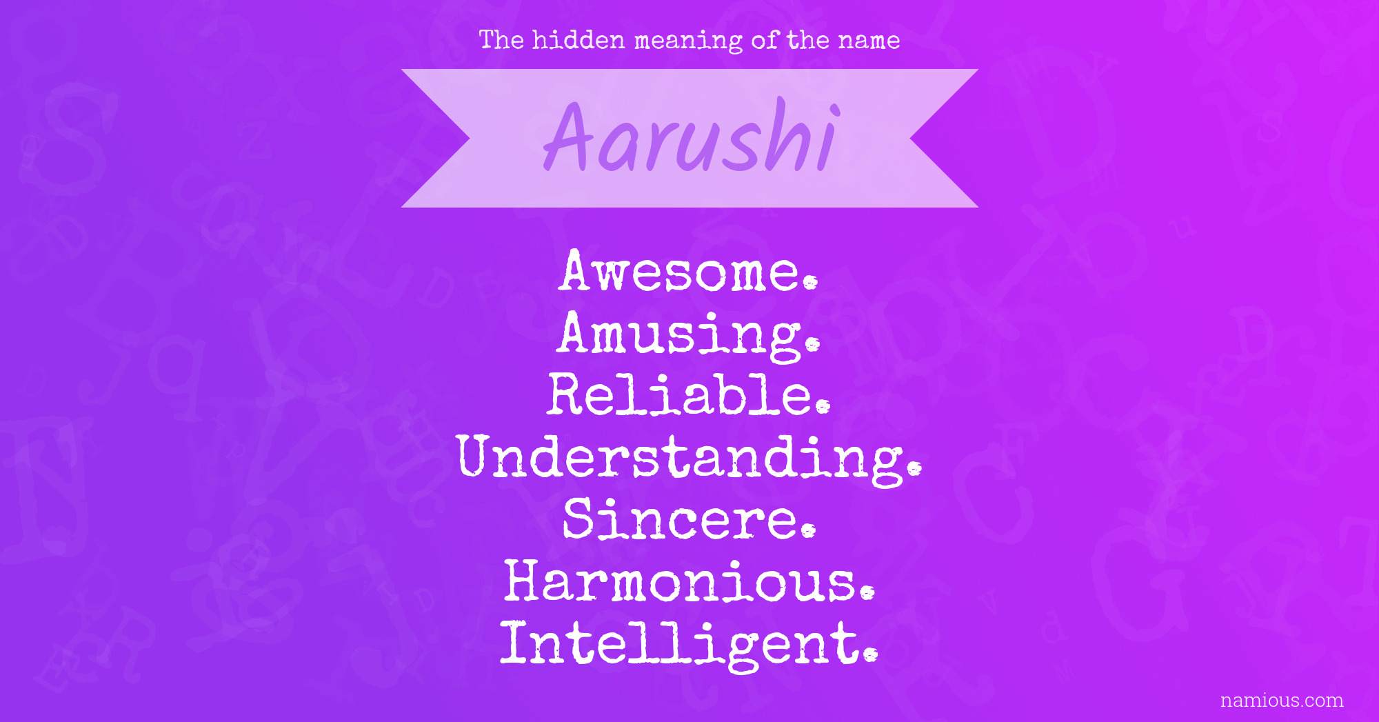 The hidden meaning of the name Aarushi