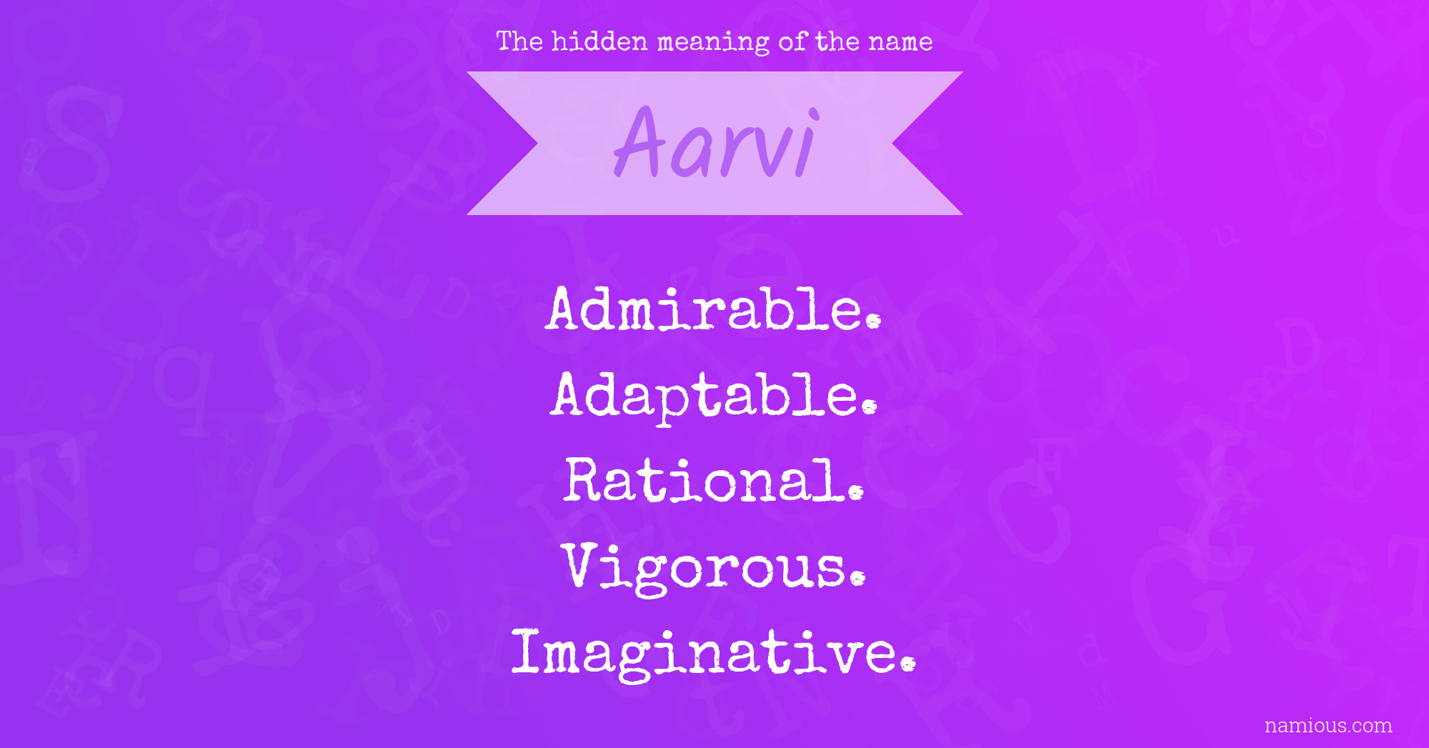 The hidden meaning of the name Aarvi