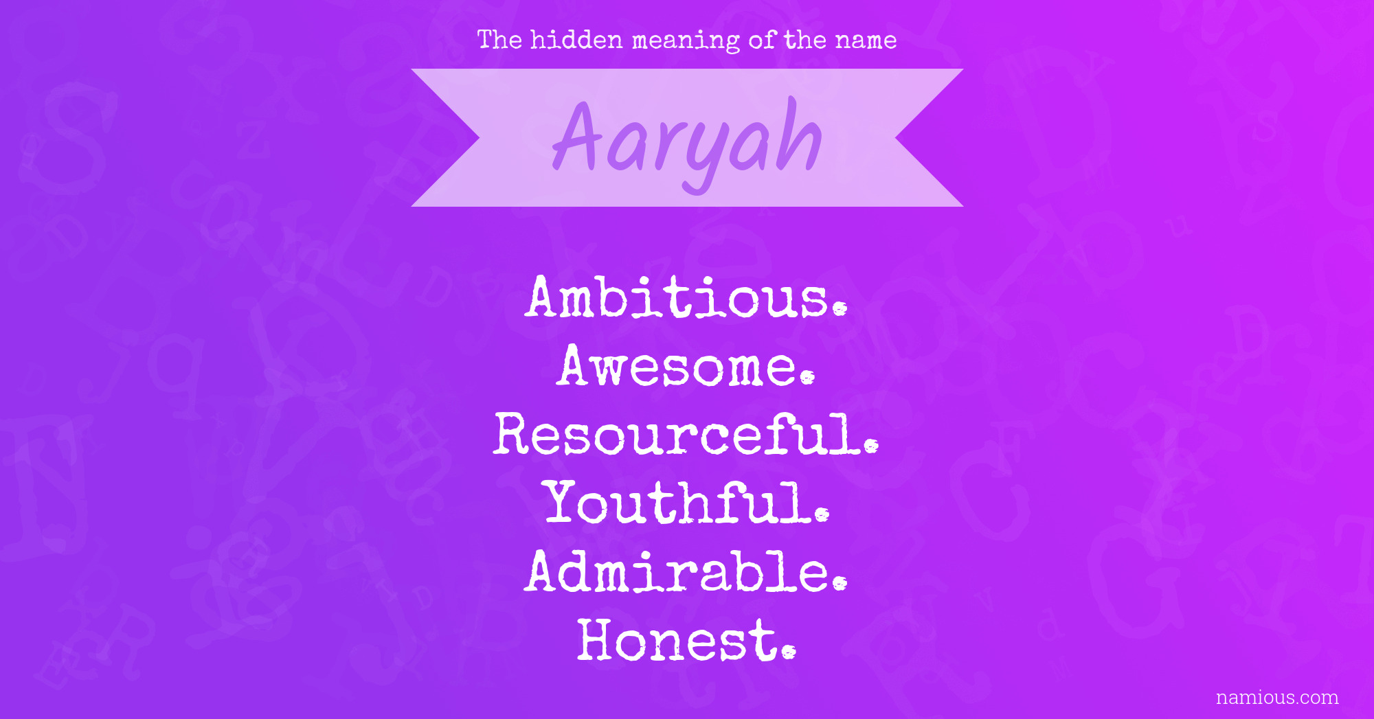 The hidden meaning of the name Aaryah