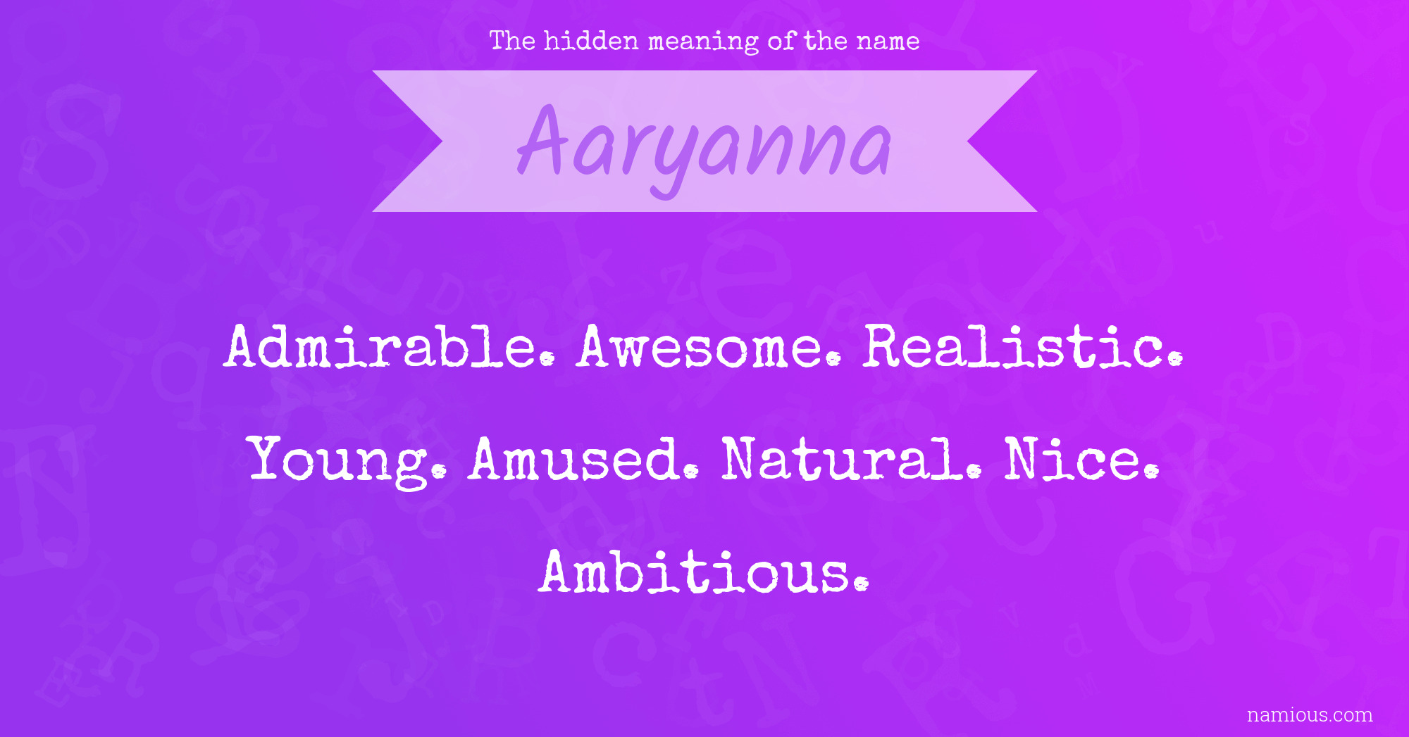 The hidden meaning of the name Aaryanna