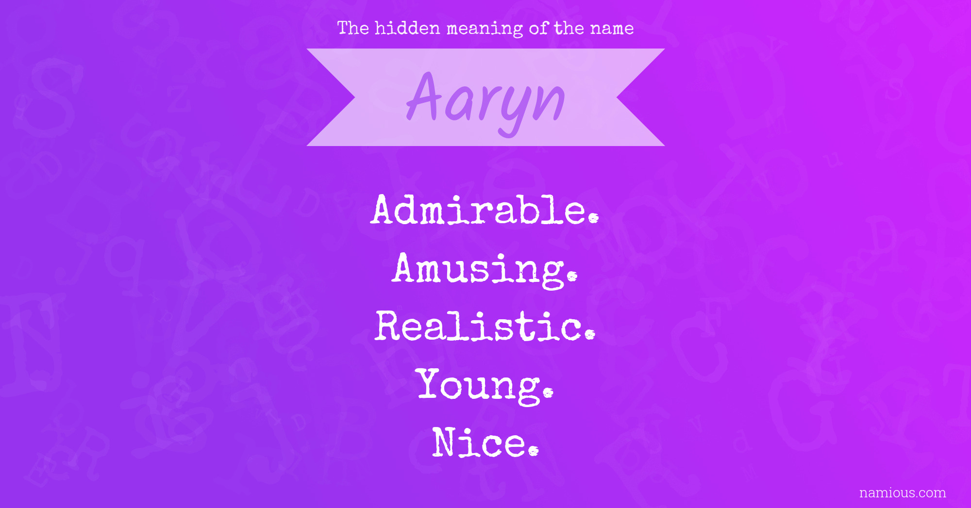 The hidden meaning of the name Aaryn