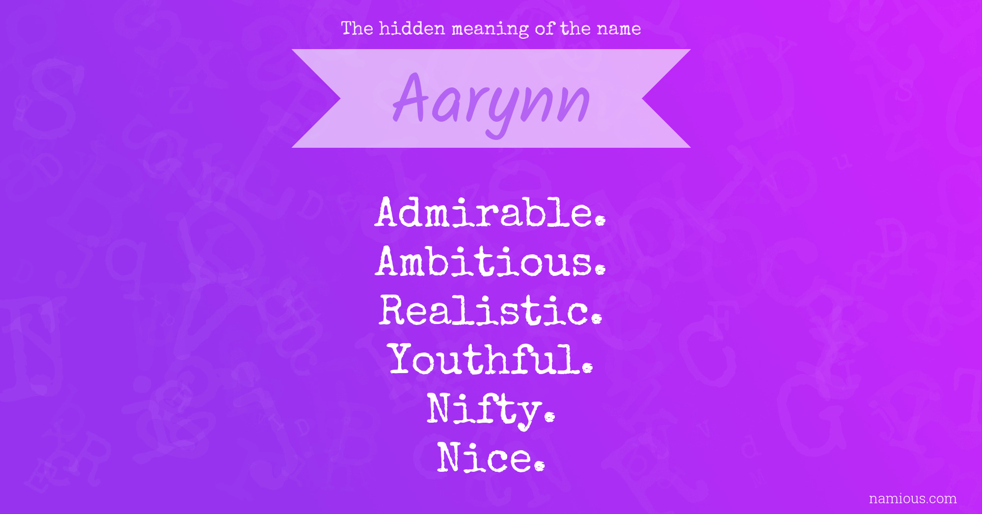 The hidden meaning of the name Aarynn