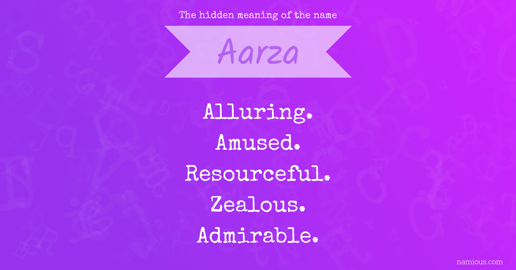 The hidden meaning of the name Aarza