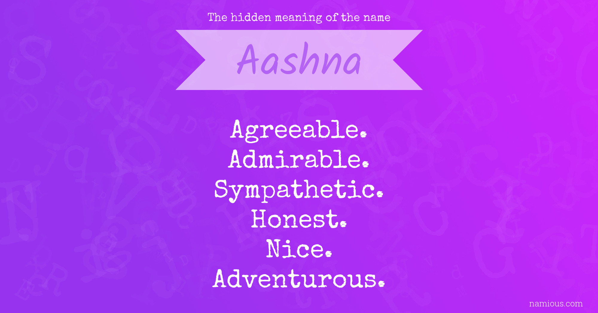 The hidden meaning of the name Aashna