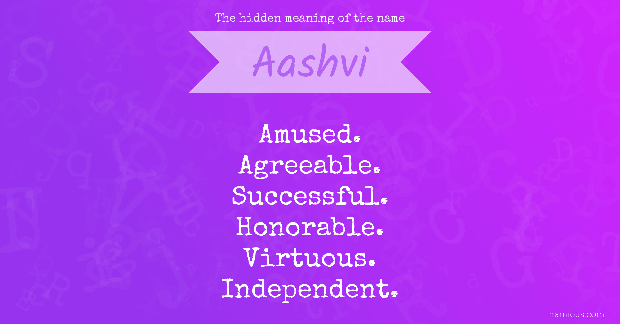 The hidden meaning of the name Aashvi