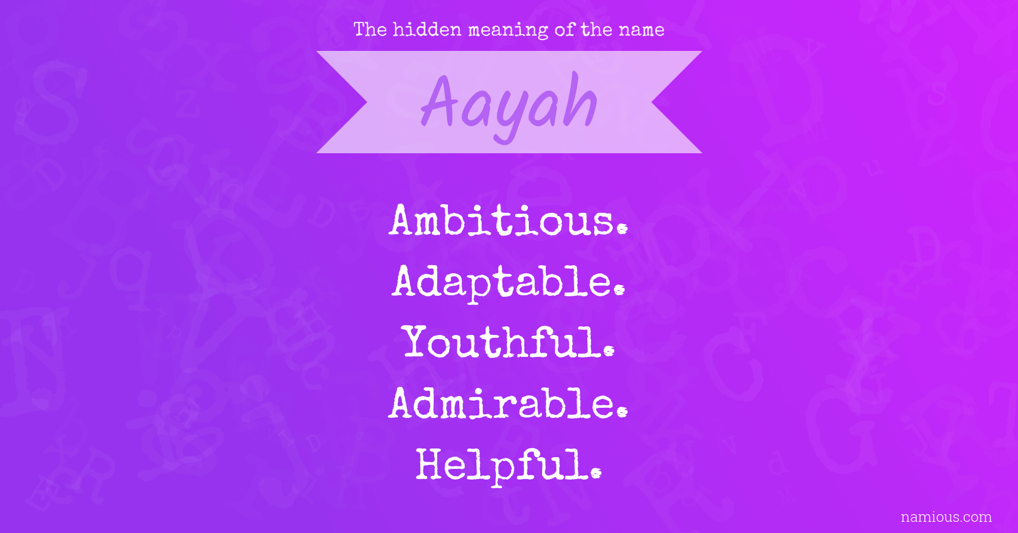 The hidden meaning of the name Aayah