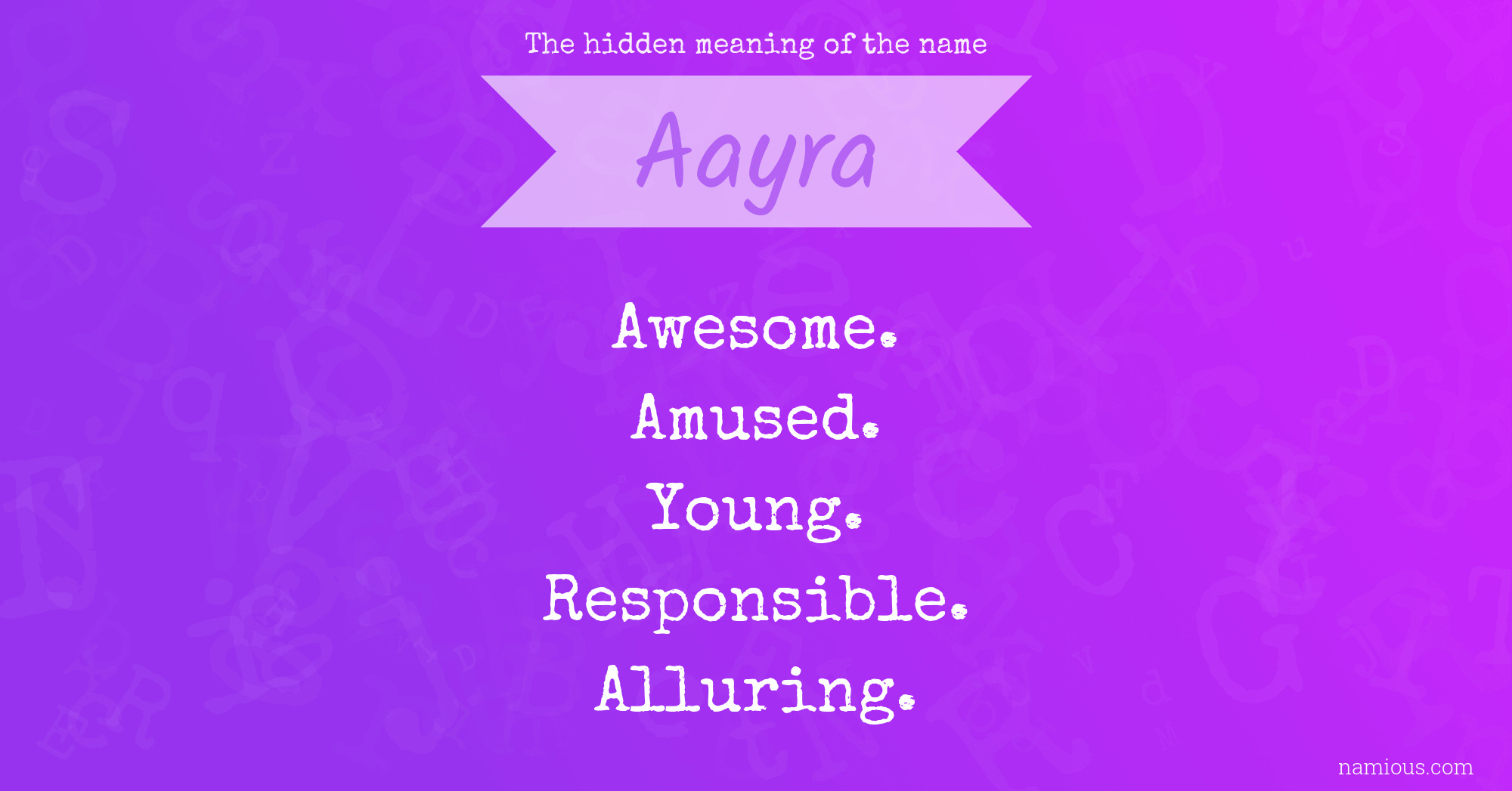 The hidden meaning of the name Aayra