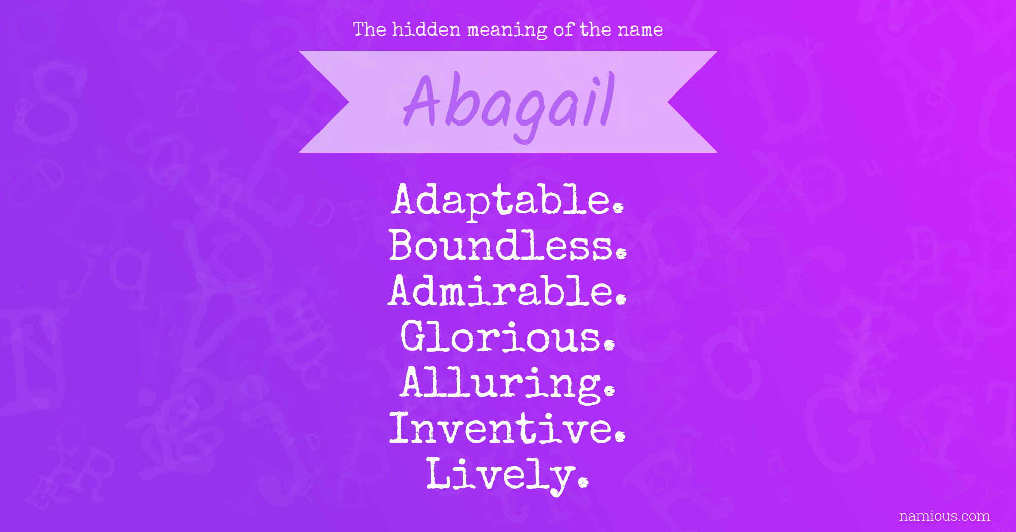 The hidden meaning of the name Abagail