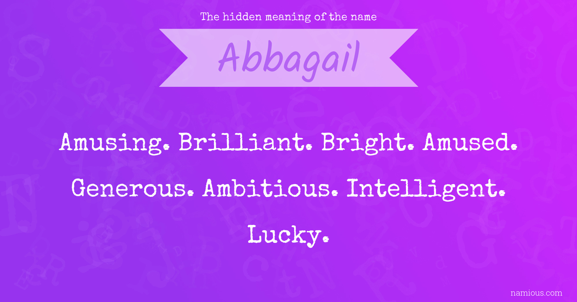 The hidden meaning of the name Abbagail